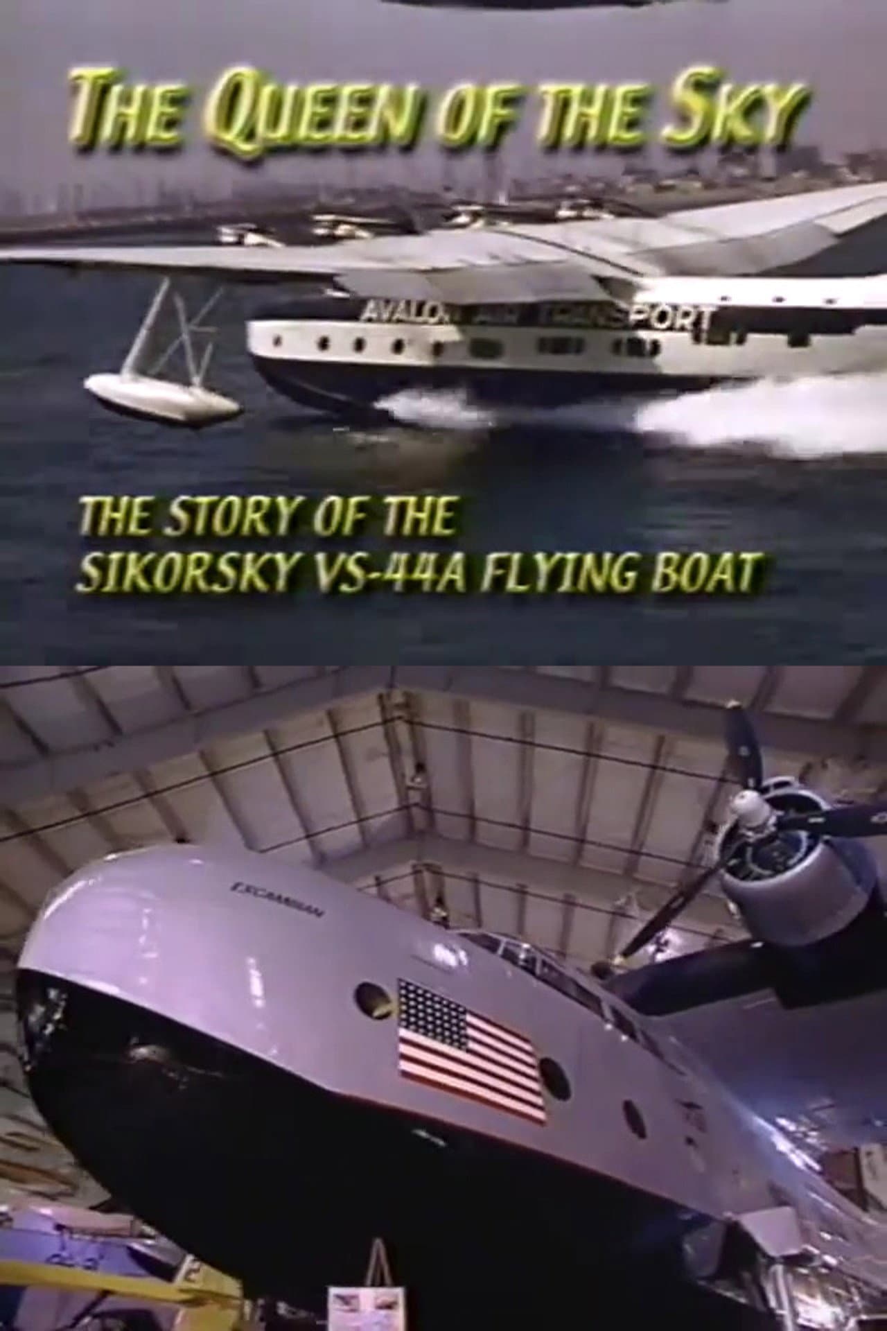 The Queen of the Sky: The Story of the Sikorsky VS-44A Flying Boat preview 1