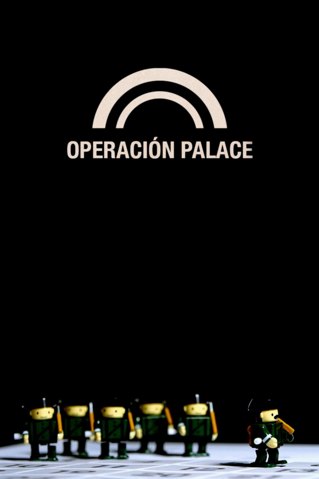 Operación Palace preview 2
