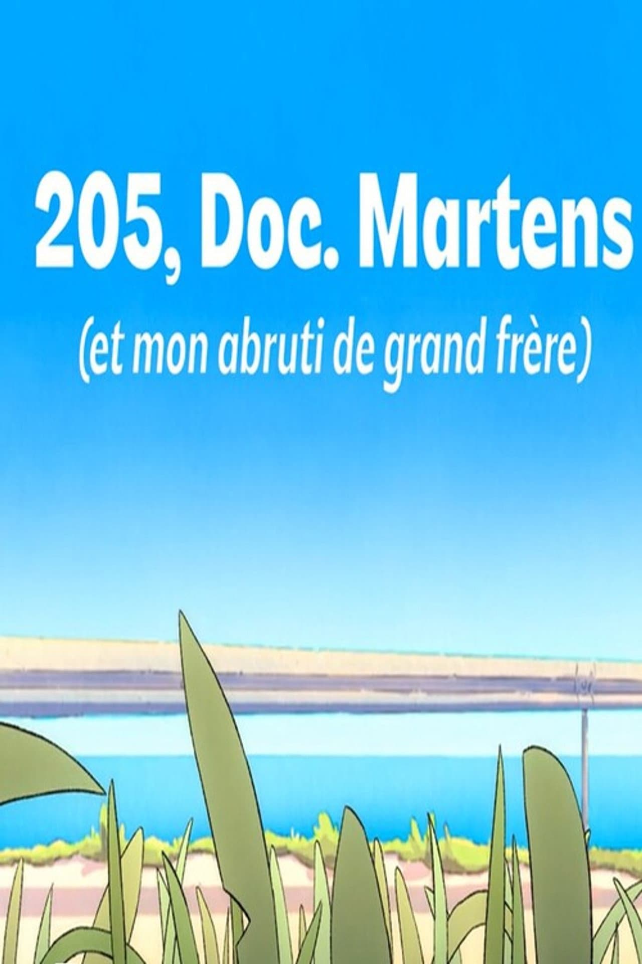 205, Doc. Martens (et mon abruti de grand frère) preview 1