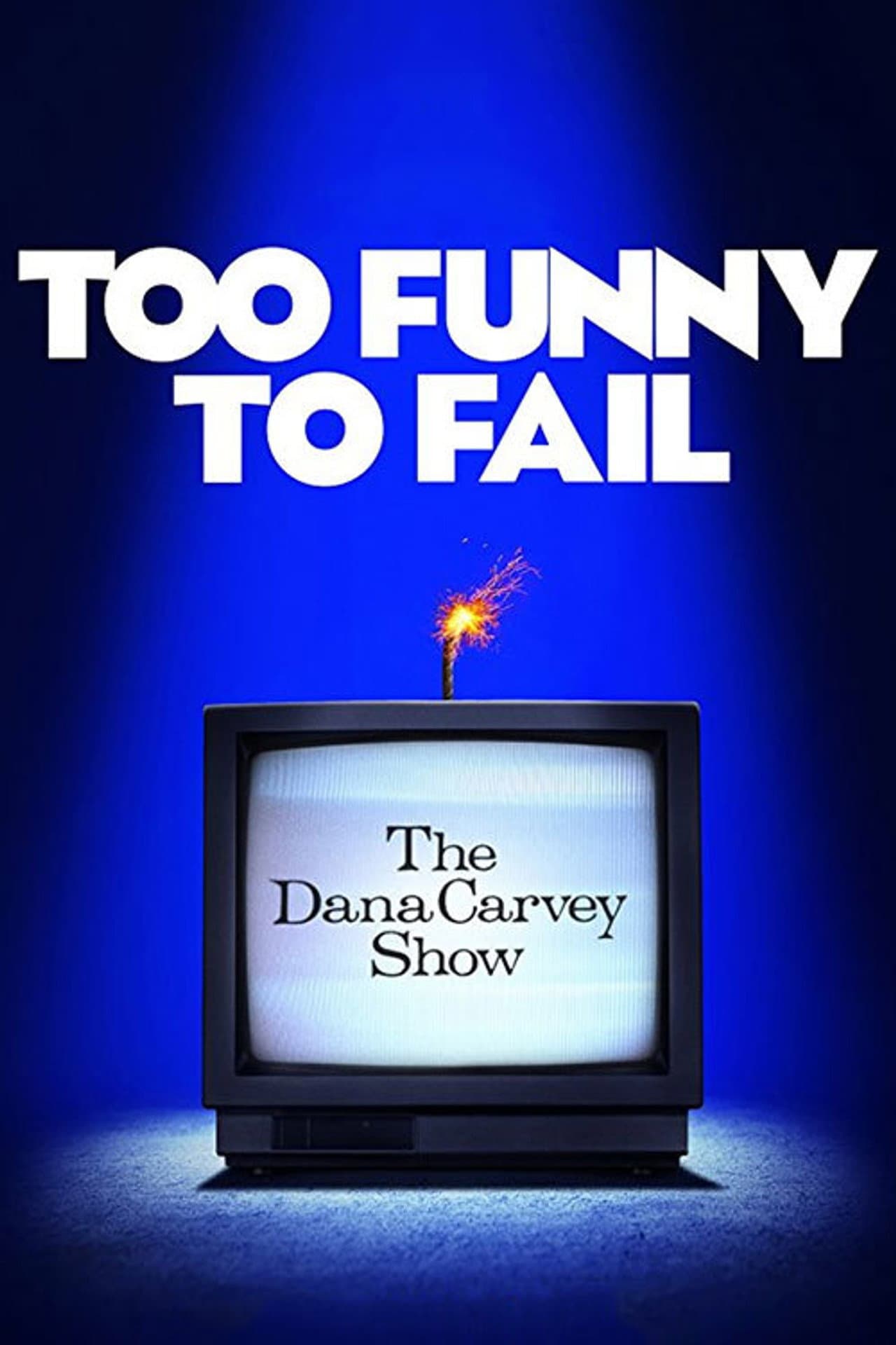Too Funny to Fail: The Life & Death of The Dana Carvey Show preview 2