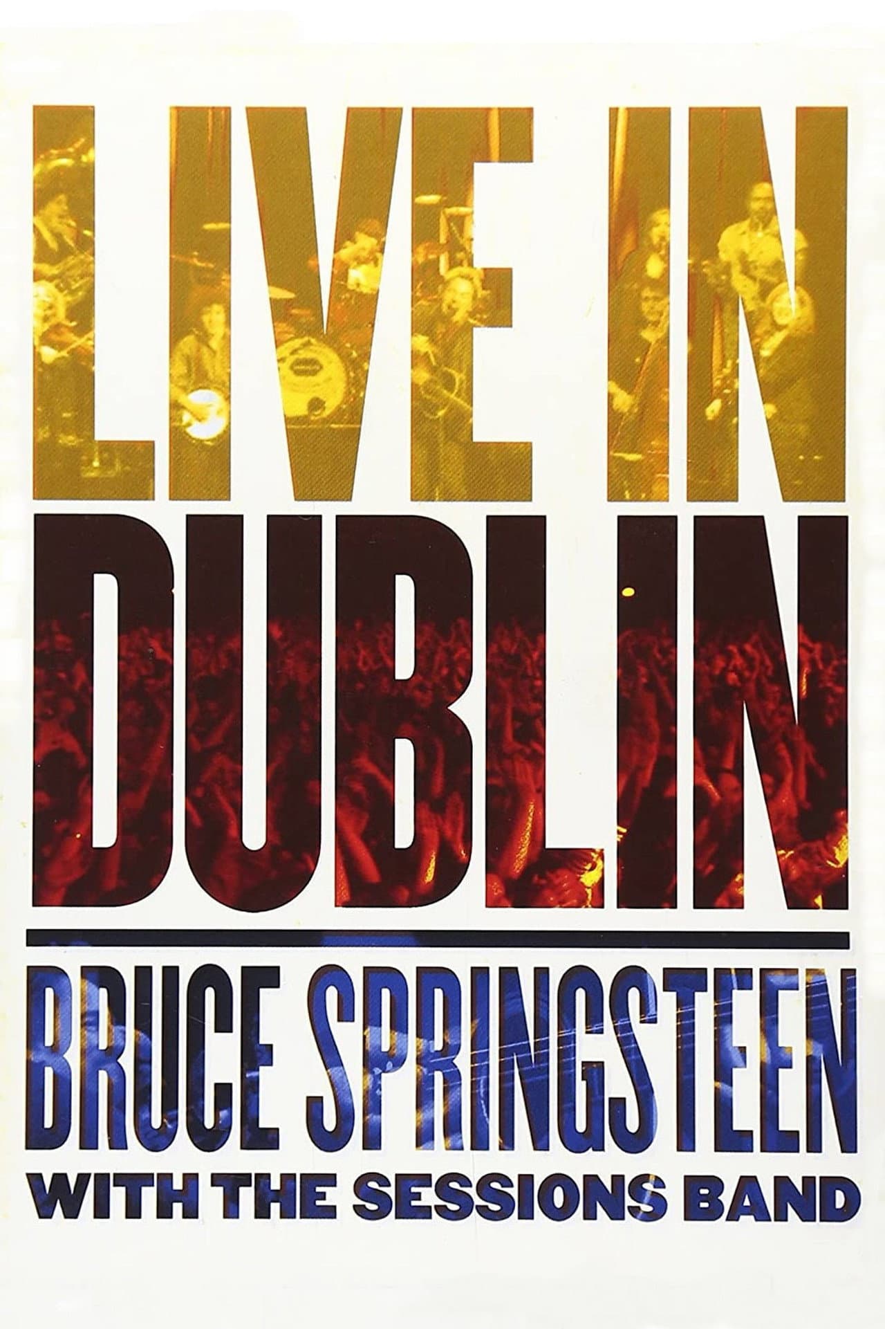 Bruce Springsteen with the Sessions Band: Live in Dublin preview 2