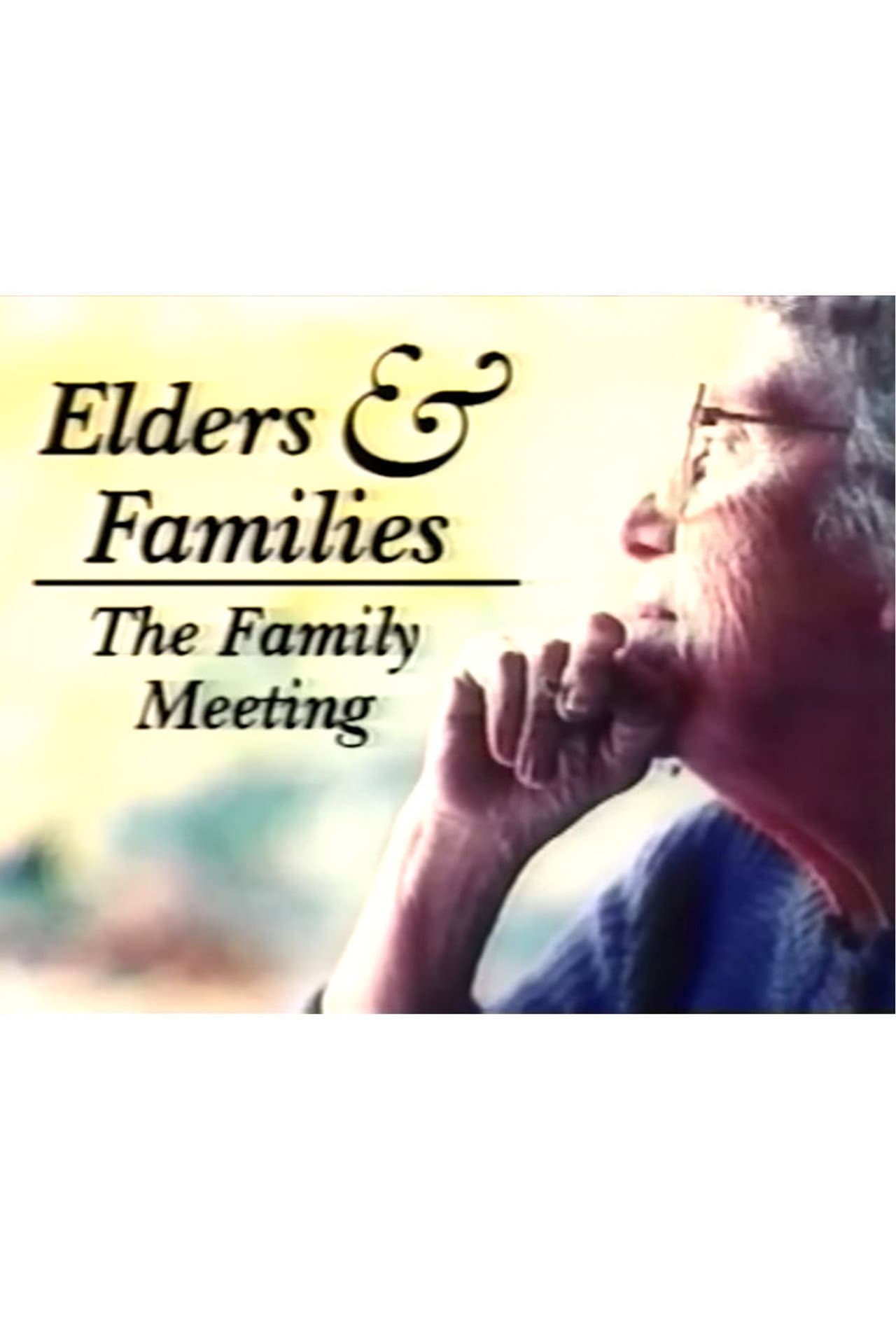 Elders & Family: The Family Meeting preview 1