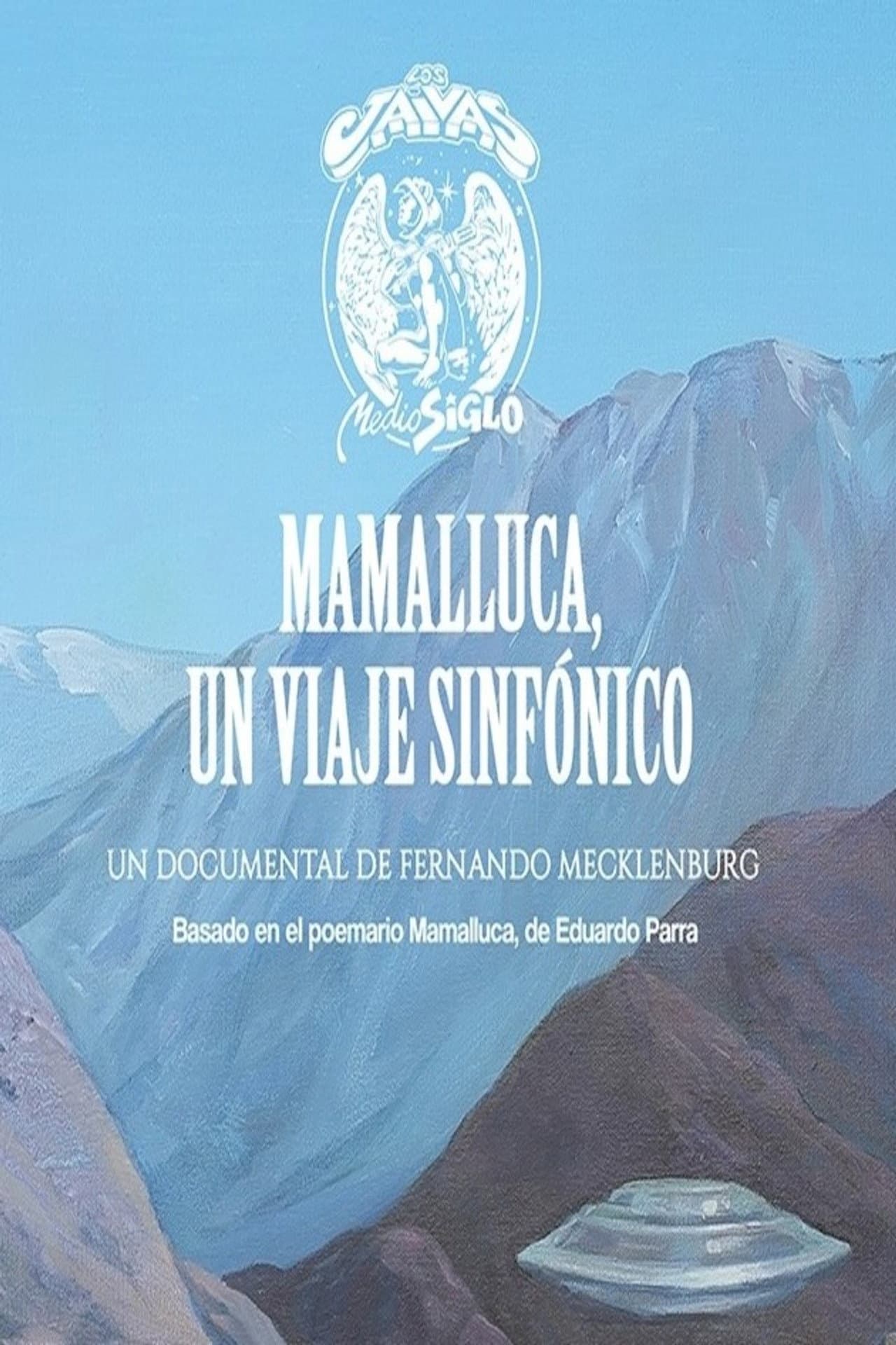 Mamalluca, un viaje sinfónico preview 1