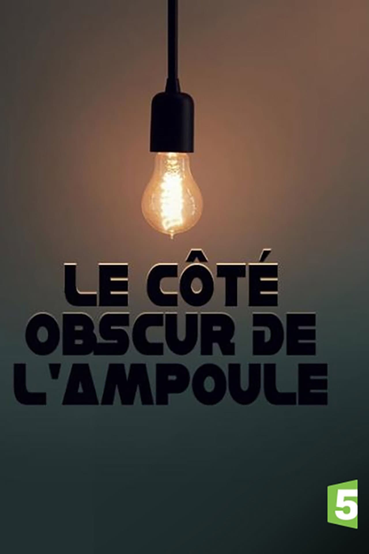 Le côté obscur de l'ampoule preview 1