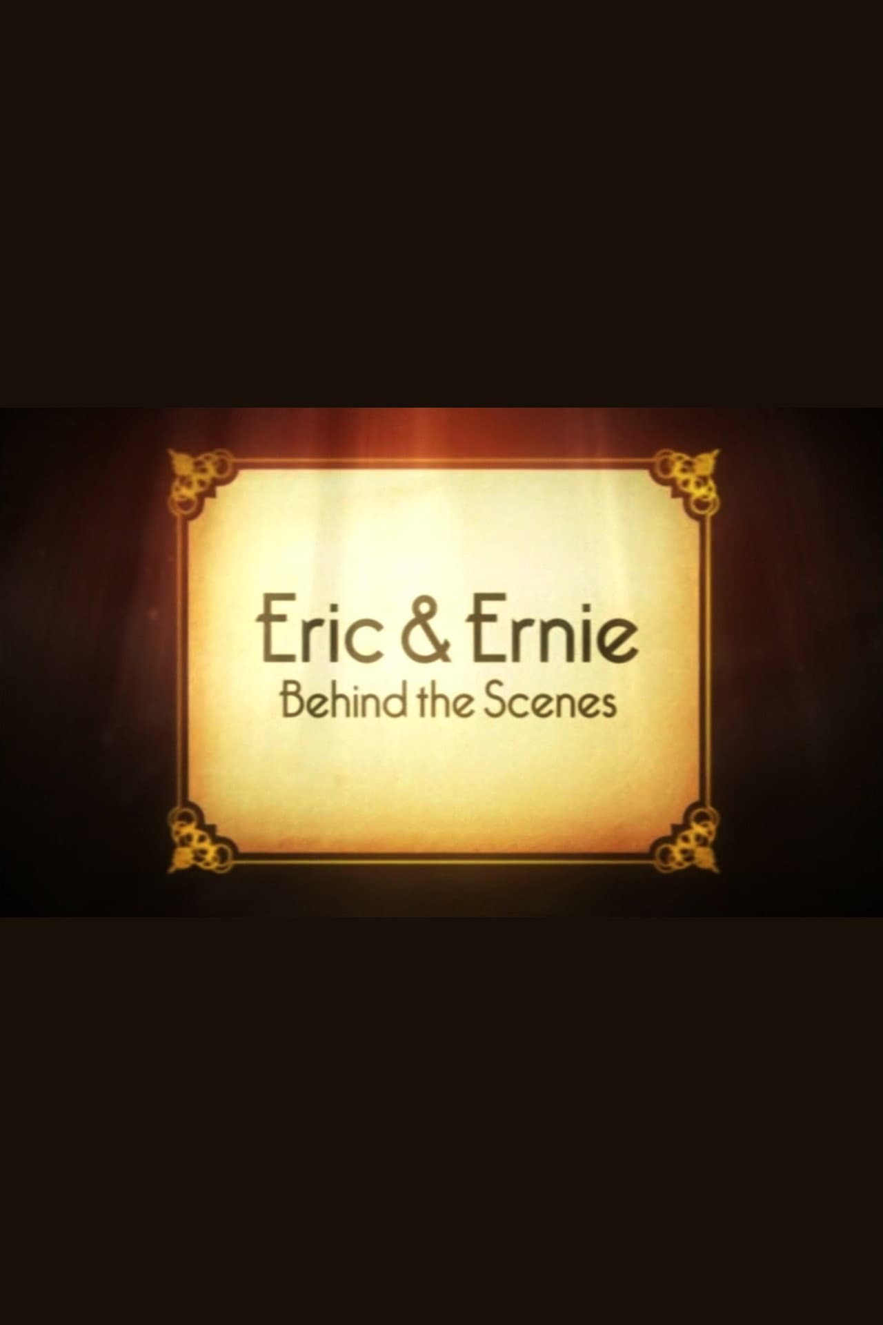 Eric & Ernie: Behind the Scenes preview 2