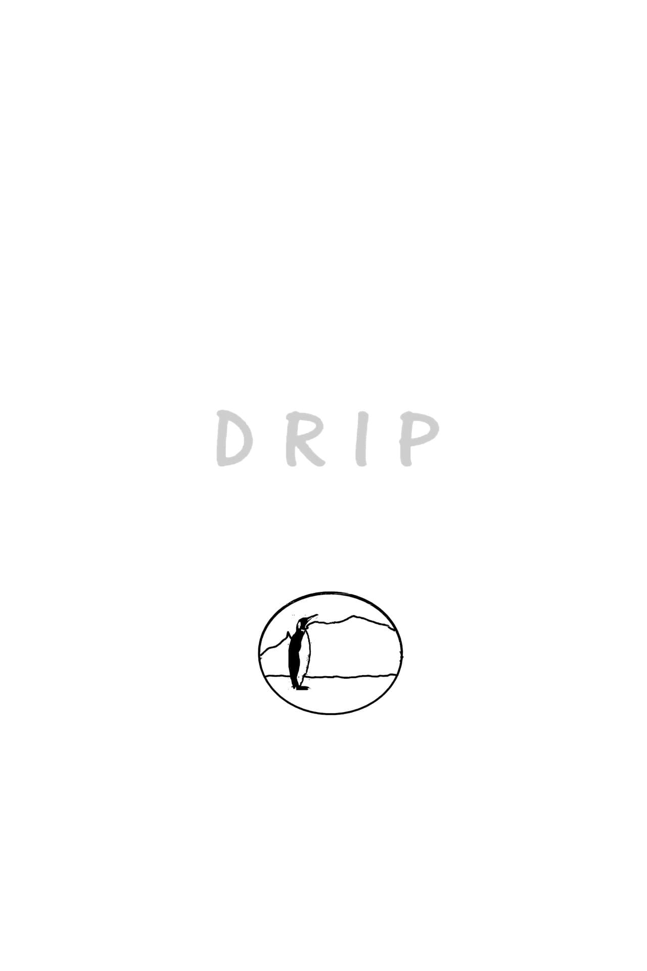 D R I P. preview 1