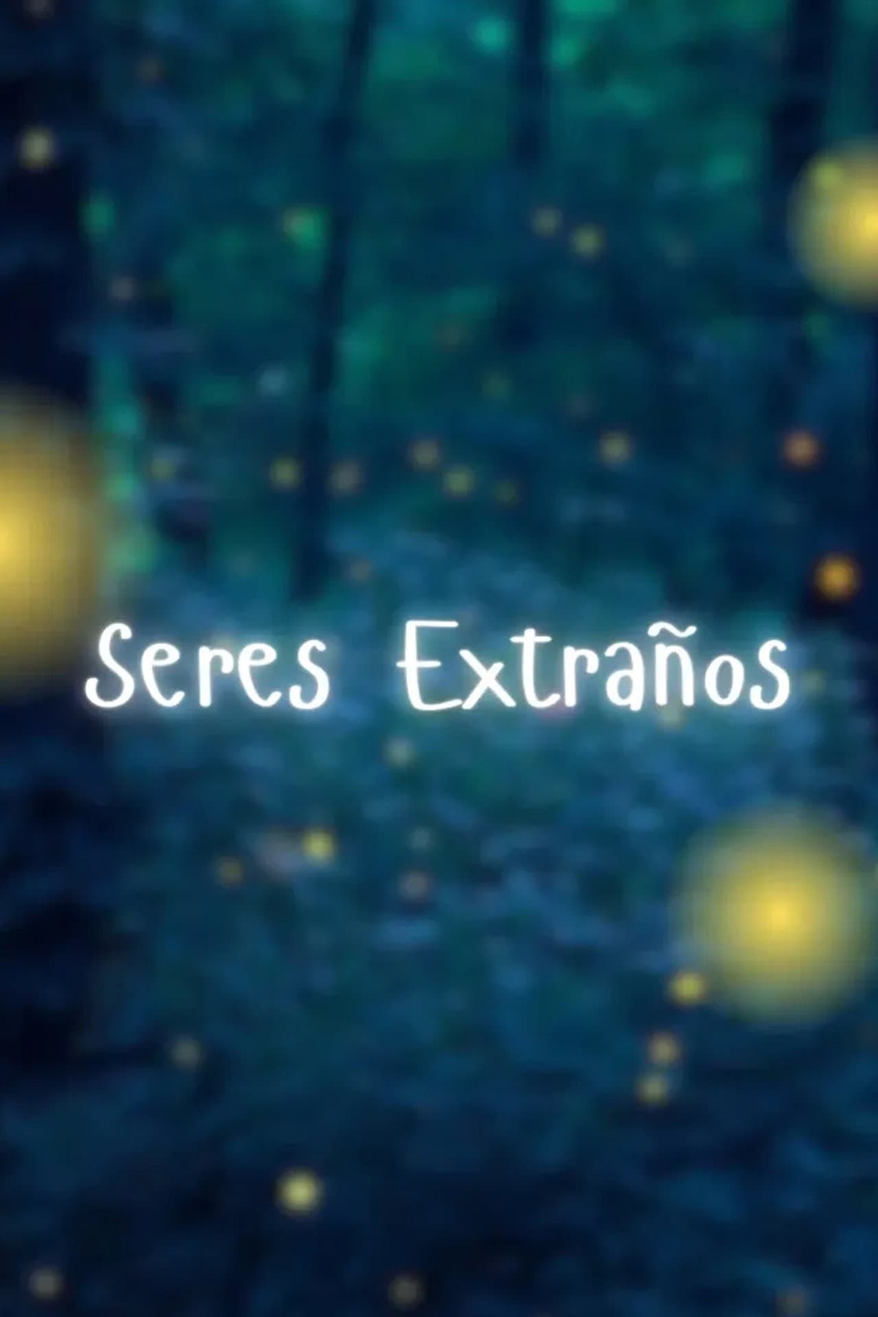 Seres extraños preview 1