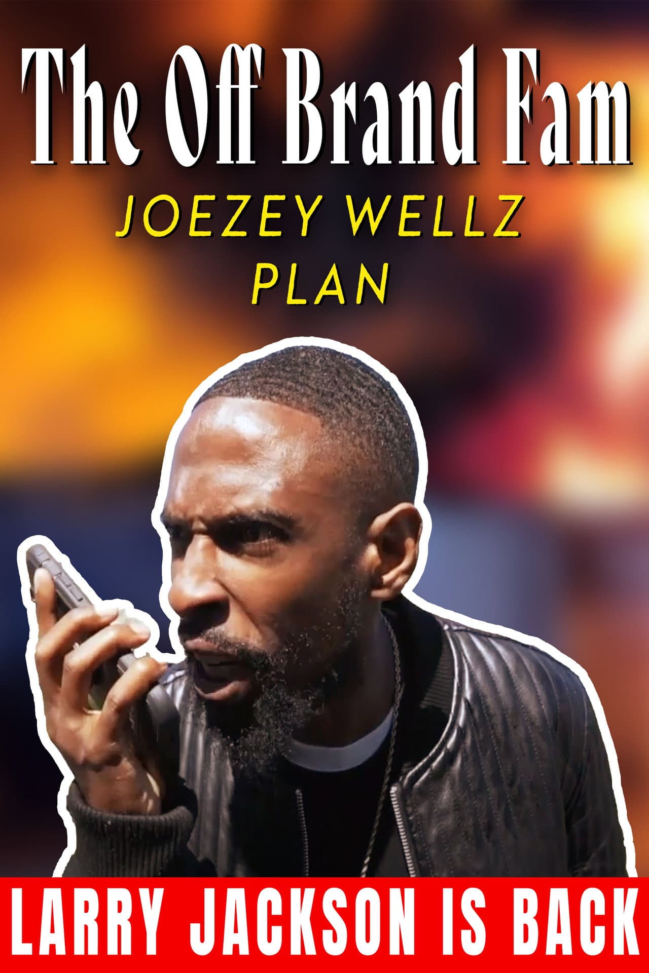 The Off Brand Fam Joezey Wellz Plan preview 2