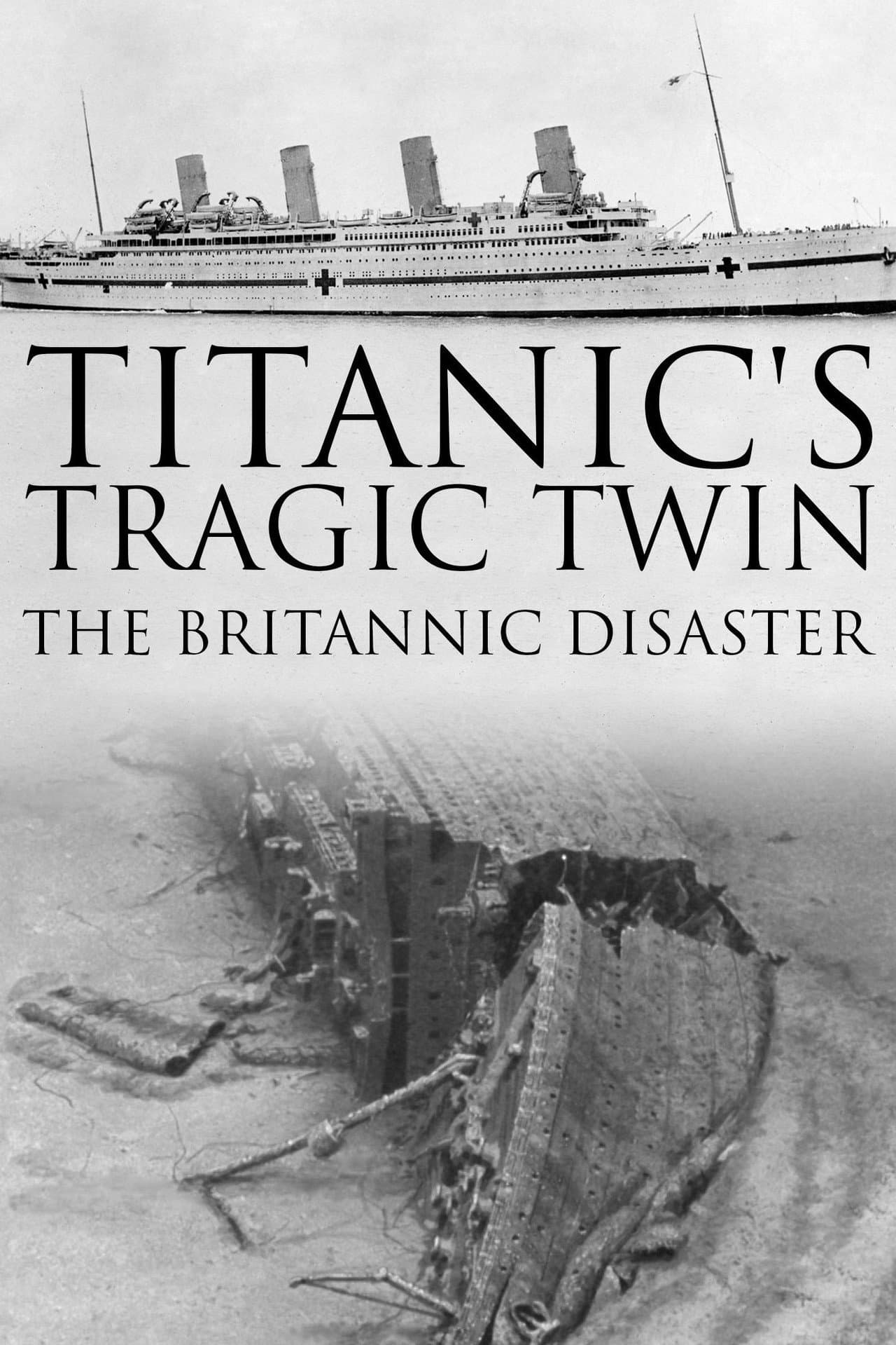 Titanic's Tragic Twin: The Britannic Disaster preview 2