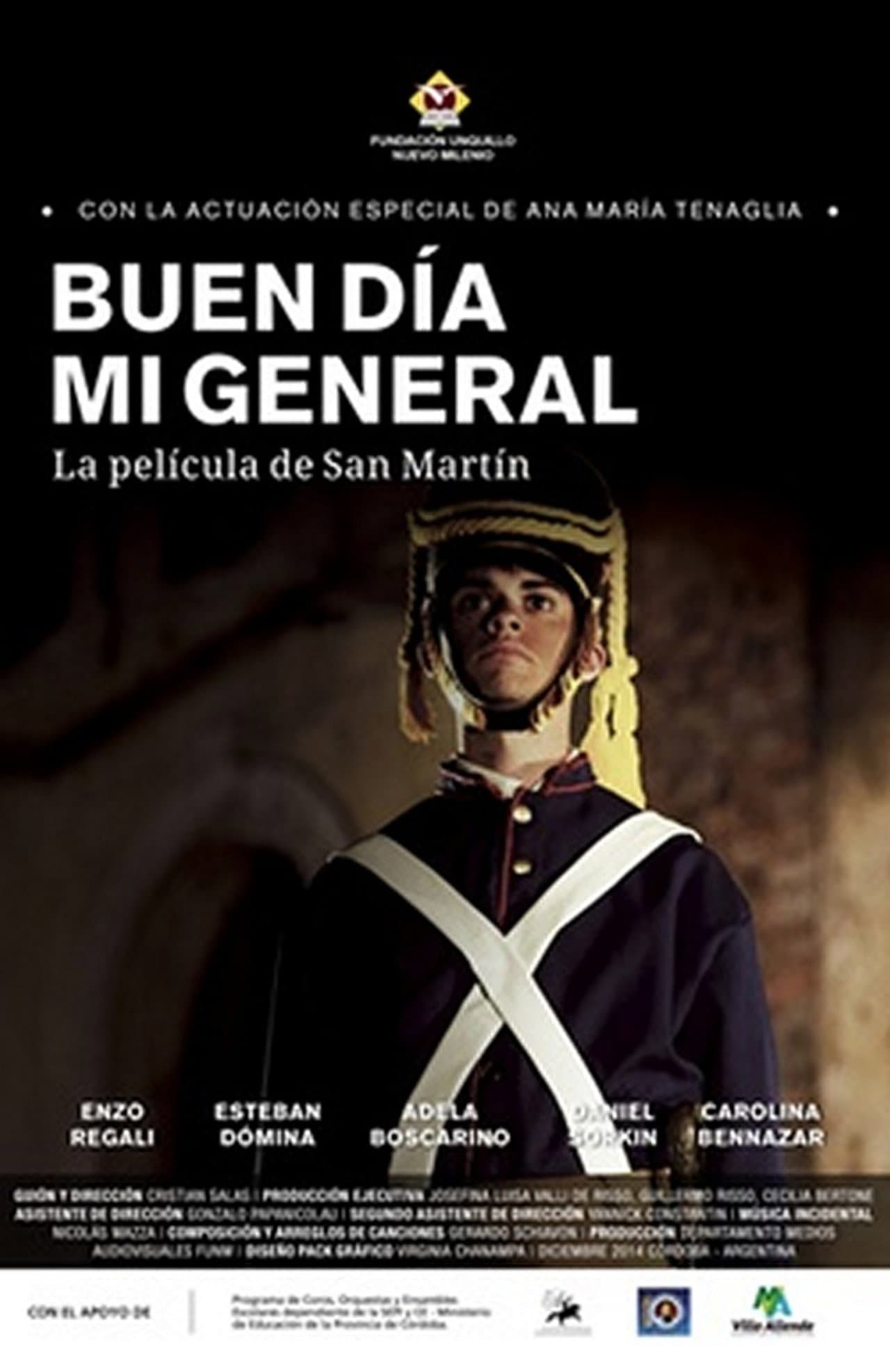 Buen día, Mi general: La Película de San Martín preview 2