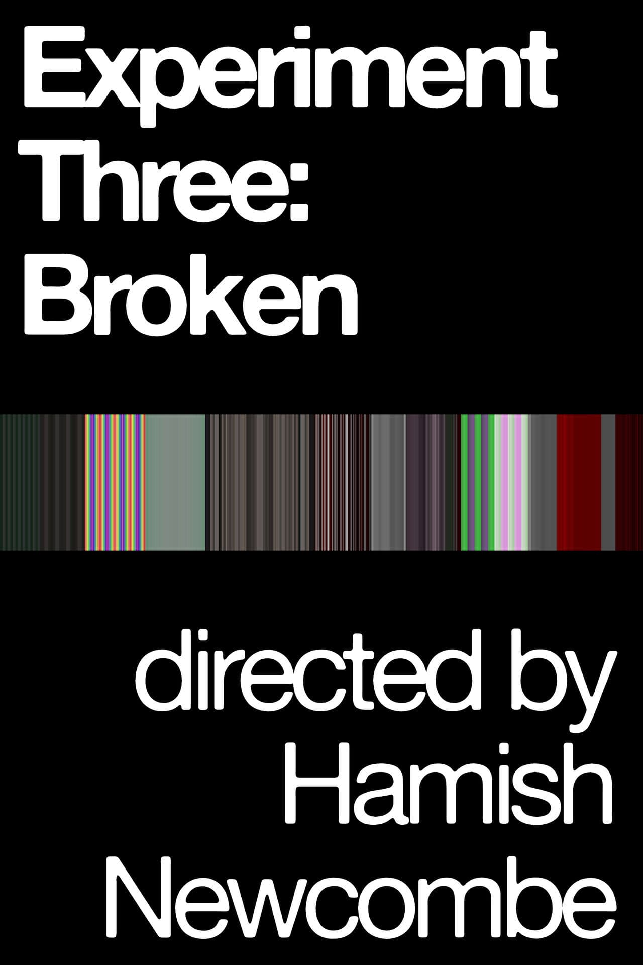 Experiment Three: Broken preview 1