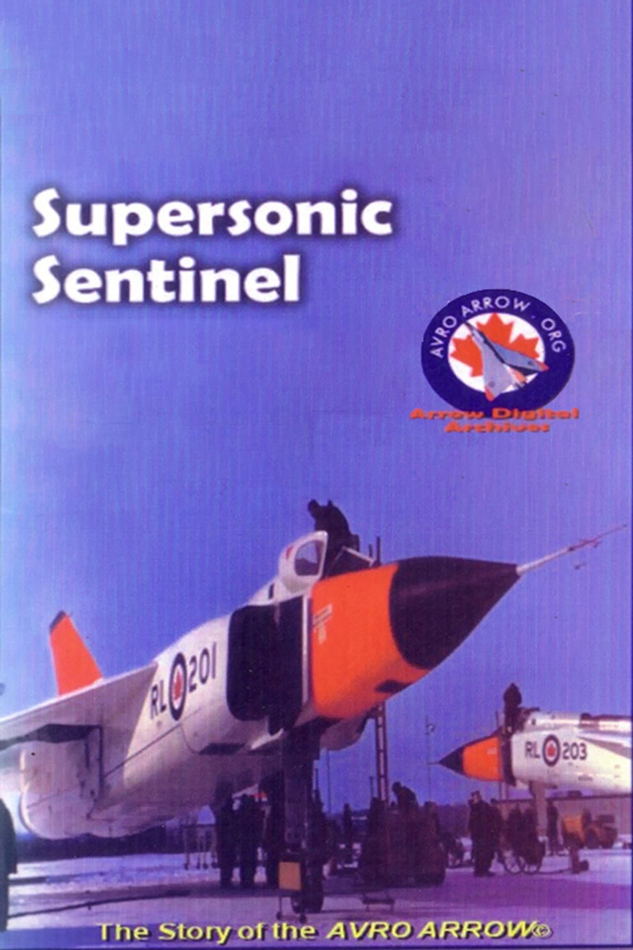 Supersonic Sentinel: The Story of the Avro Arrow preview 1