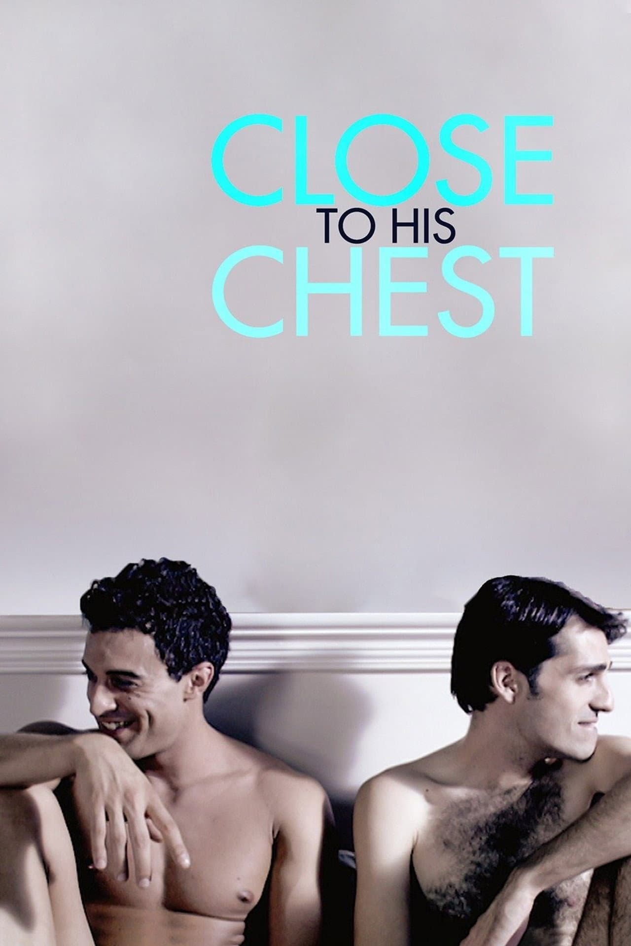 Close to His Chest preview 2