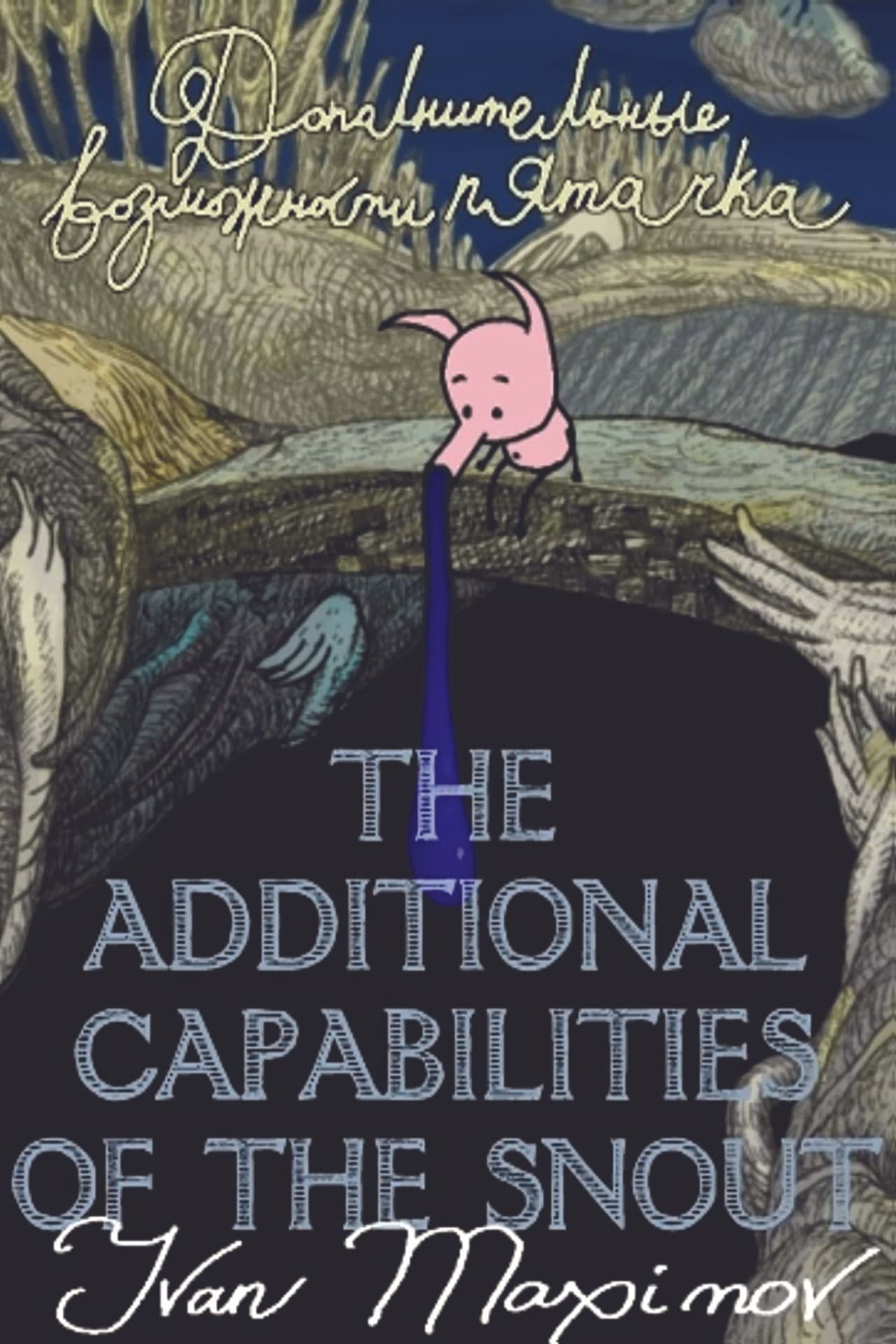 The Additional Capabilities of the Snout preview 1