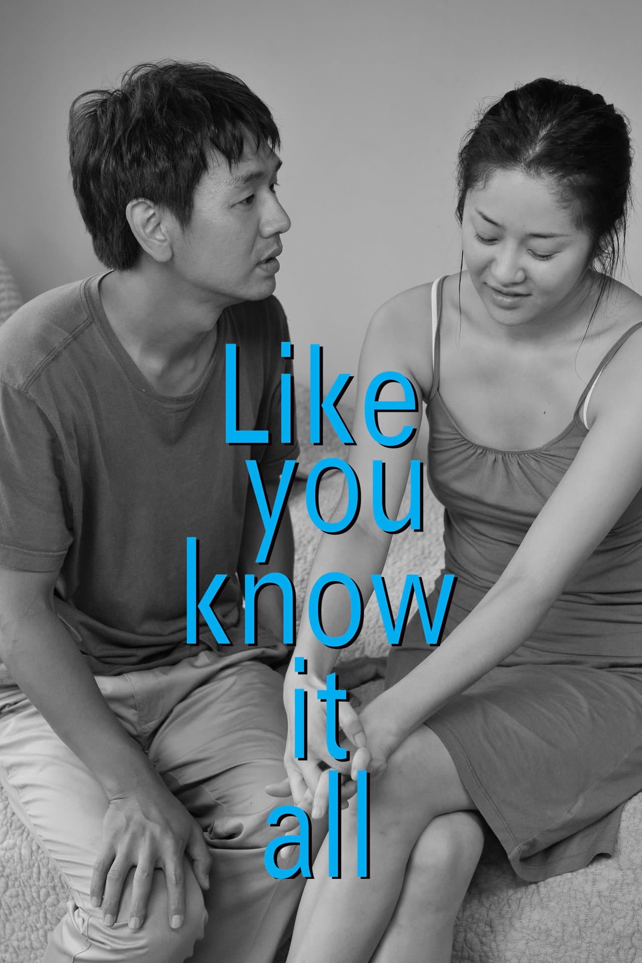 Like You Know It All preview 2