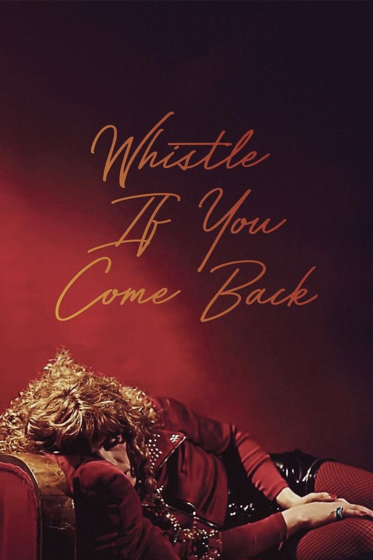 Whistle If You Come Back preview 2