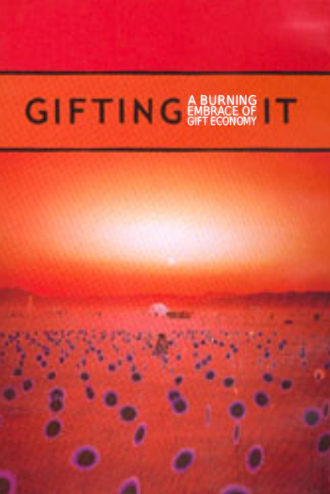 Gifting It: A Burning Embrace of Gift Economy preview 1