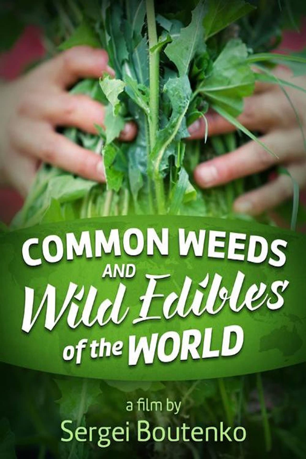Common Weeds and Wild Edibles Of The World preview 1