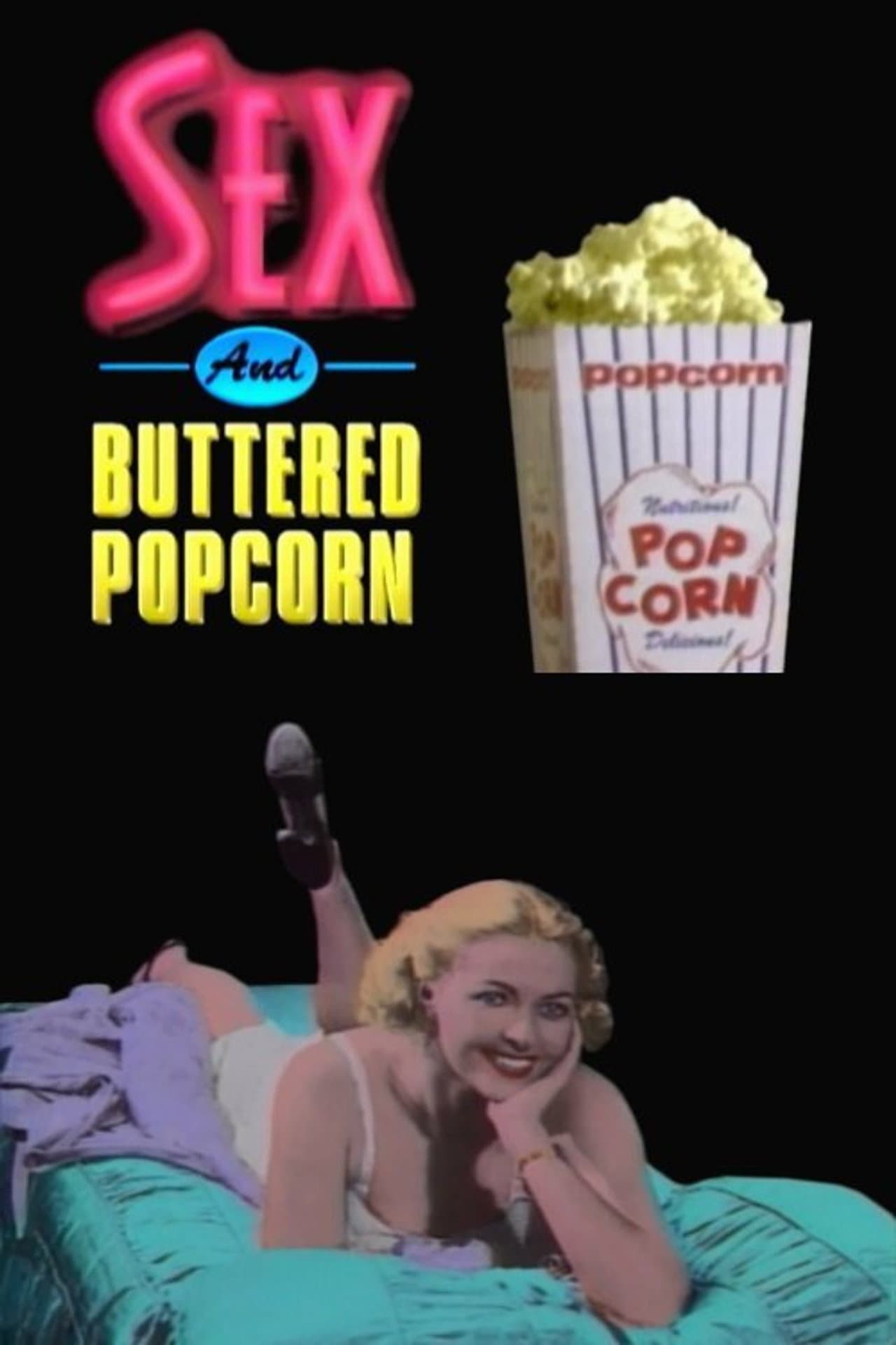 Sex and Buttered Popcorn preview 2