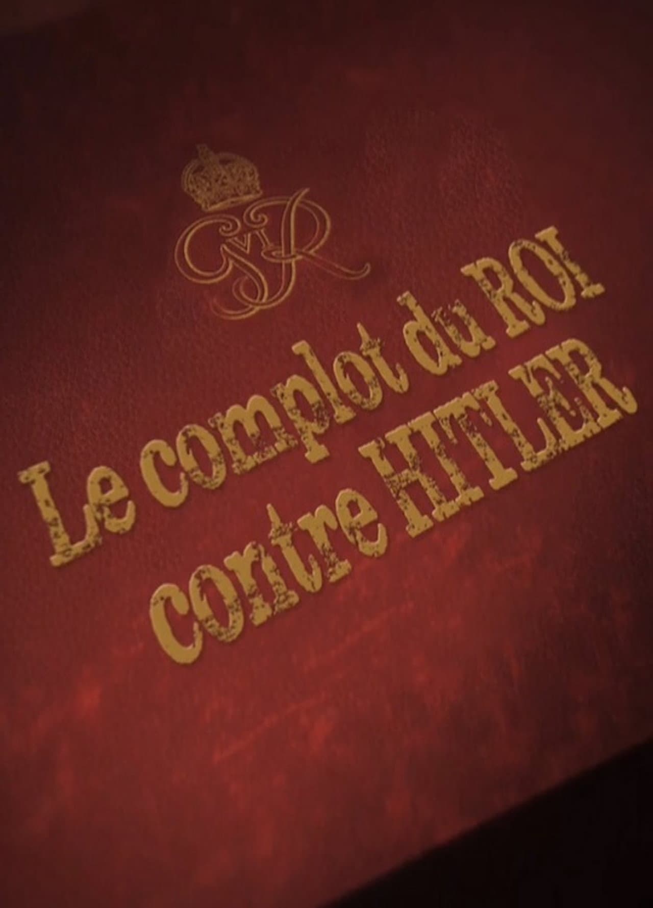Le Complot du Roi contre Hitler preview 1