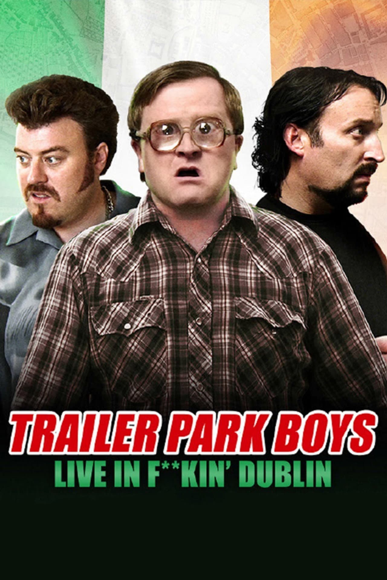 Trailer Park Boys: Live in F**kin' Dublin preview 2