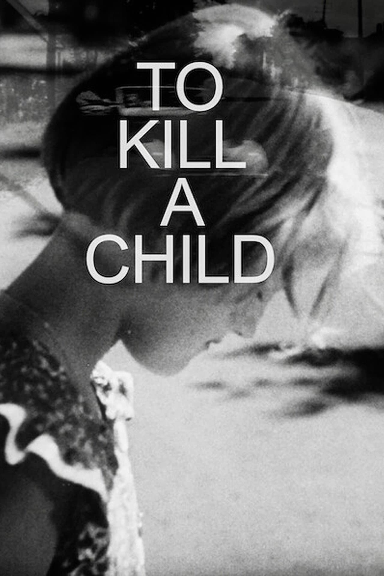 To Kill a Child preview 2