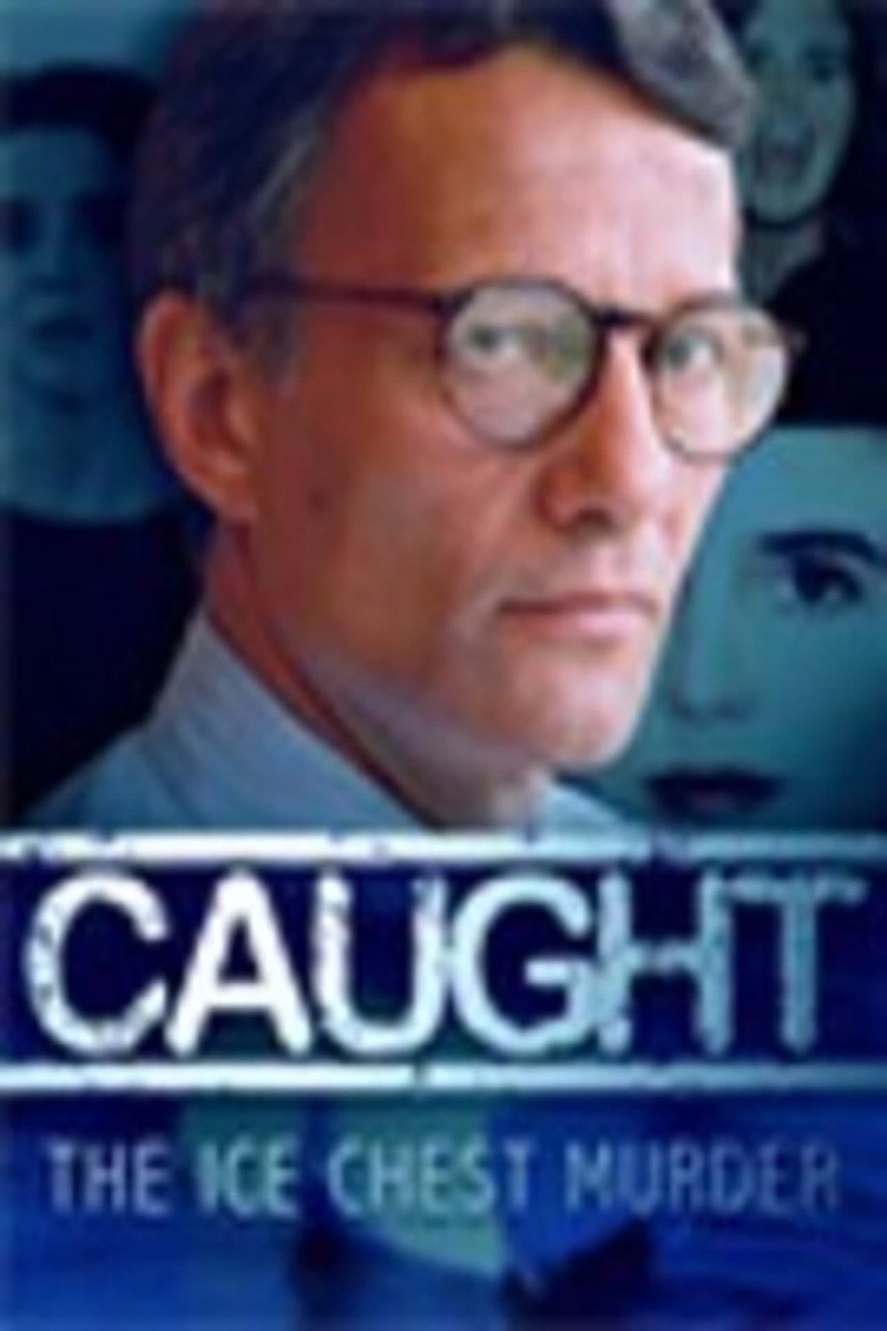 Caught: The Ice Chest Murder preview 1