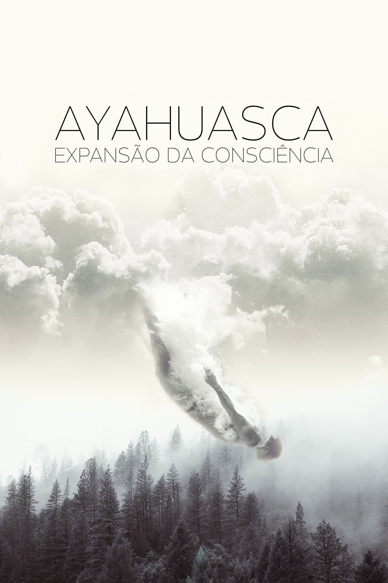 Ayahuasca: Expansion of Consciousness preview 1