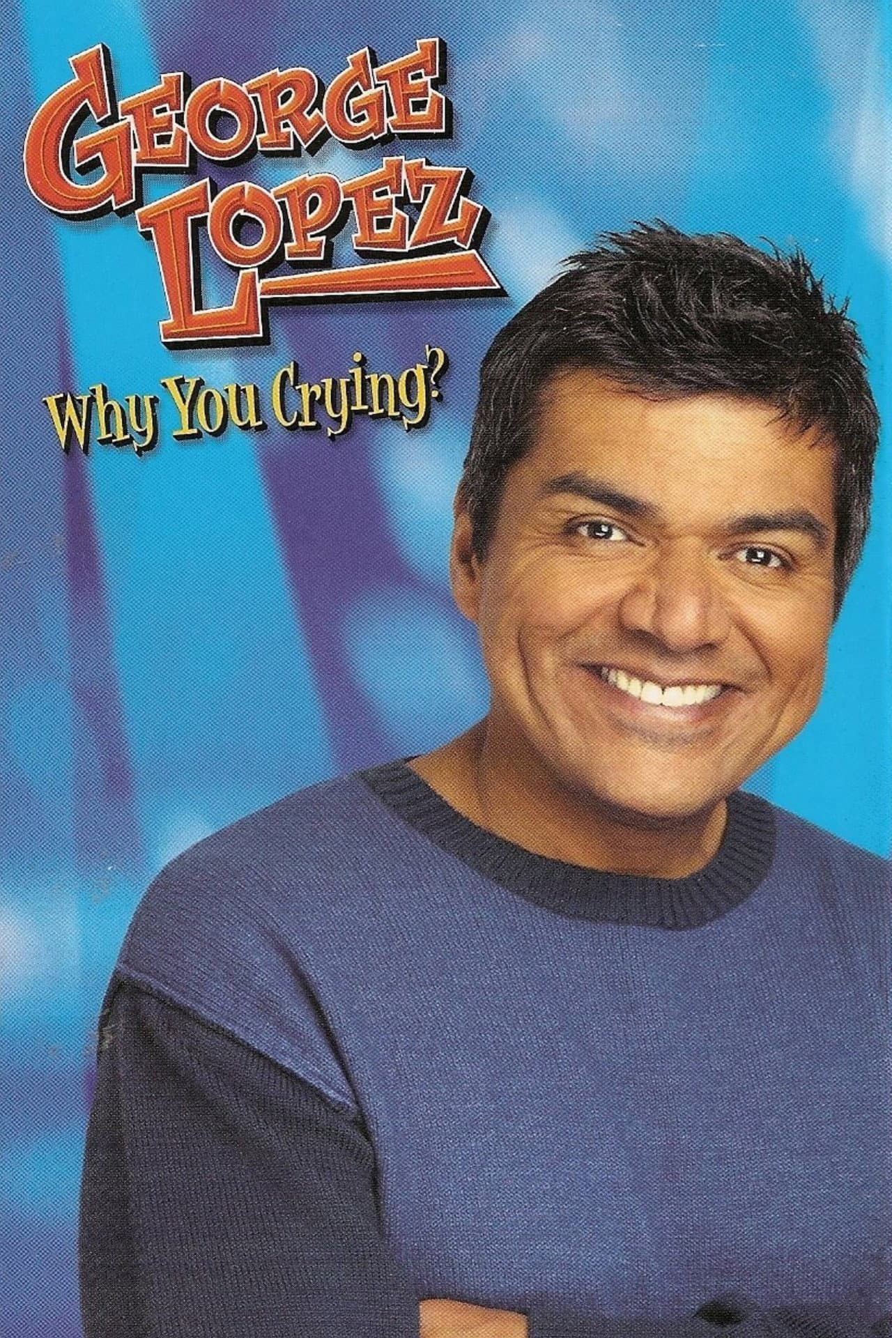 George Lopez: Why You Crying? preview 2