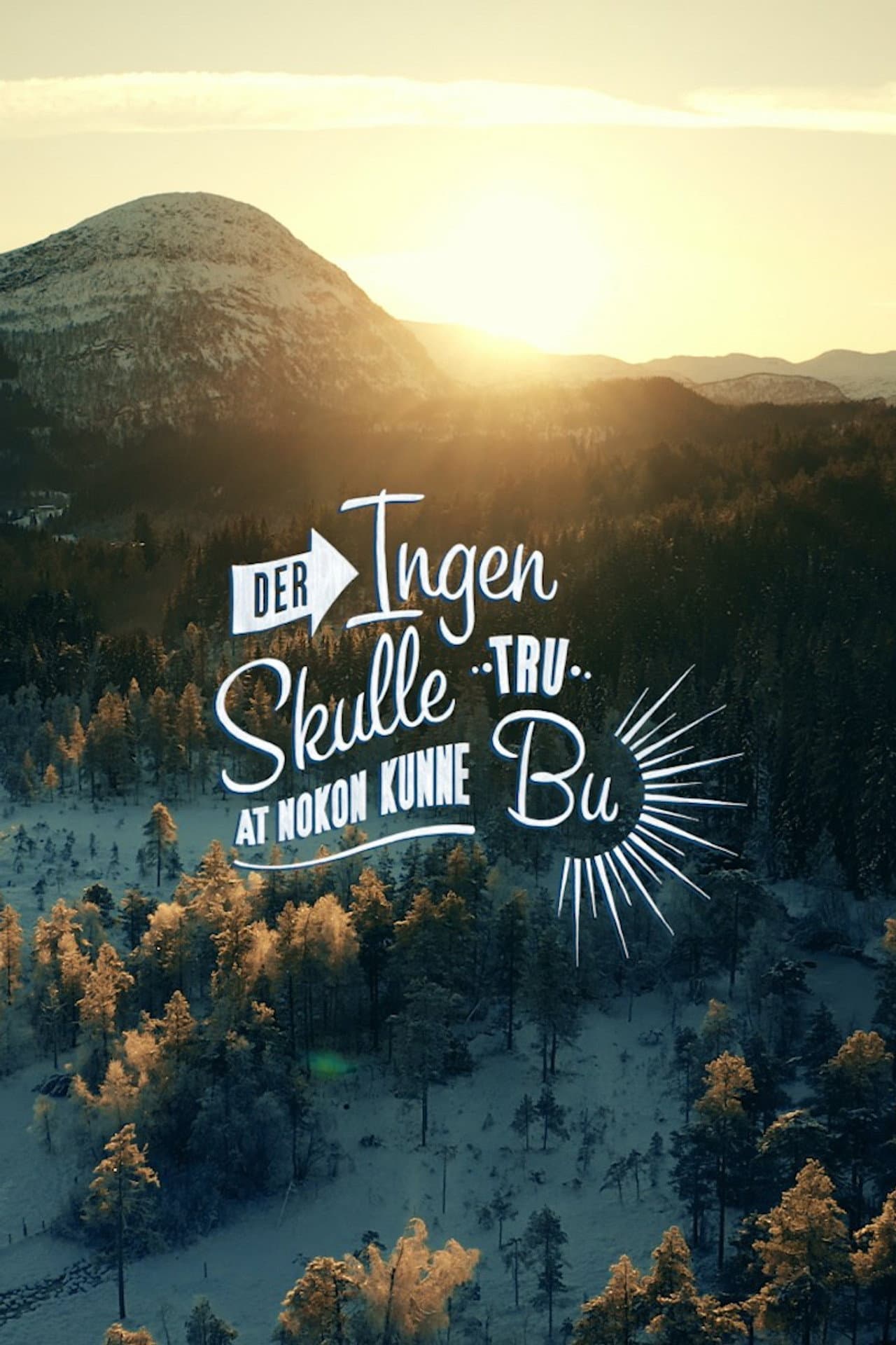 Der ingen skulle tru at nokon kunne bu preview 2