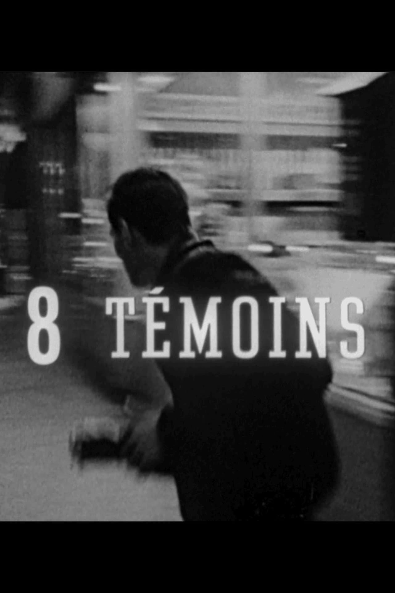 Huit témoins preview 1