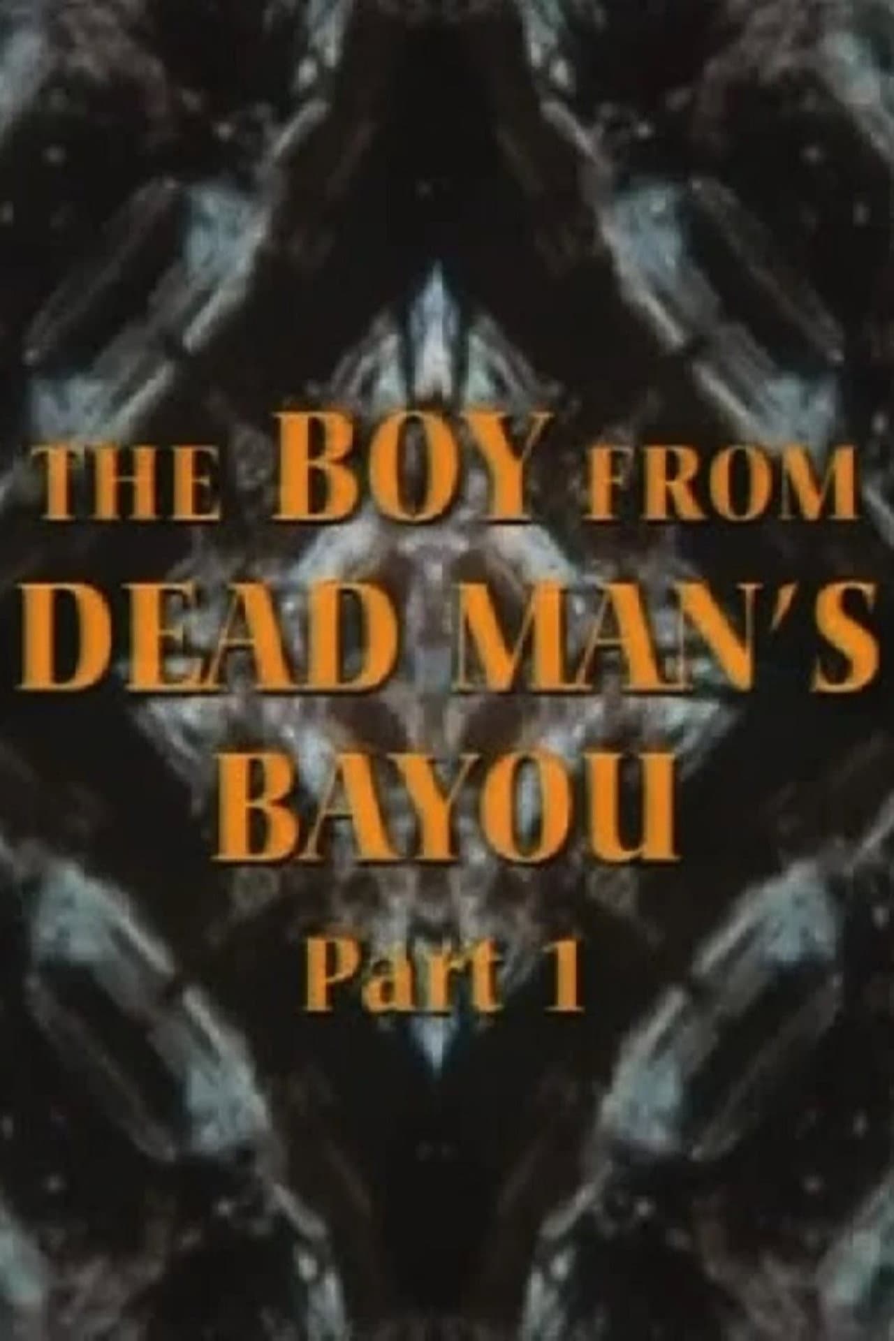 The Boy from Dead Man's Bayou preview 1