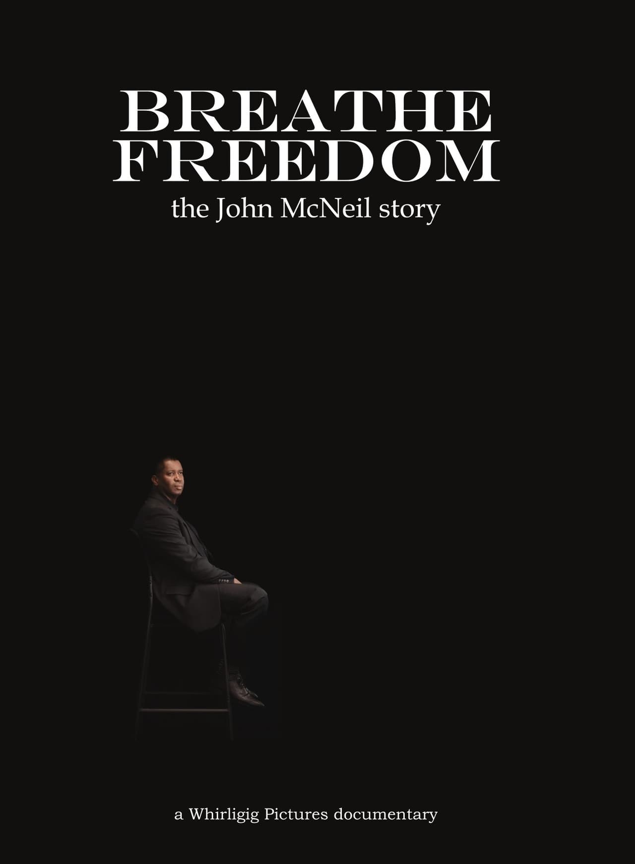 Breathe Freedom: the John McNeil story preview 2