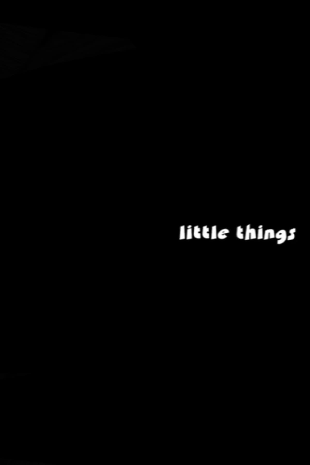 Little Things preview 2