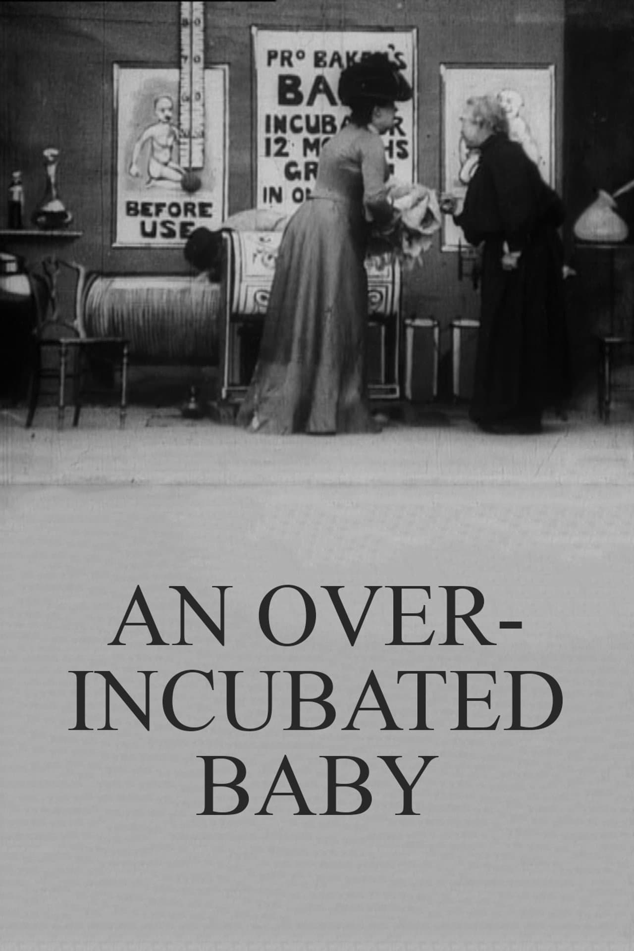 An Over-Incubated Baby preview 1