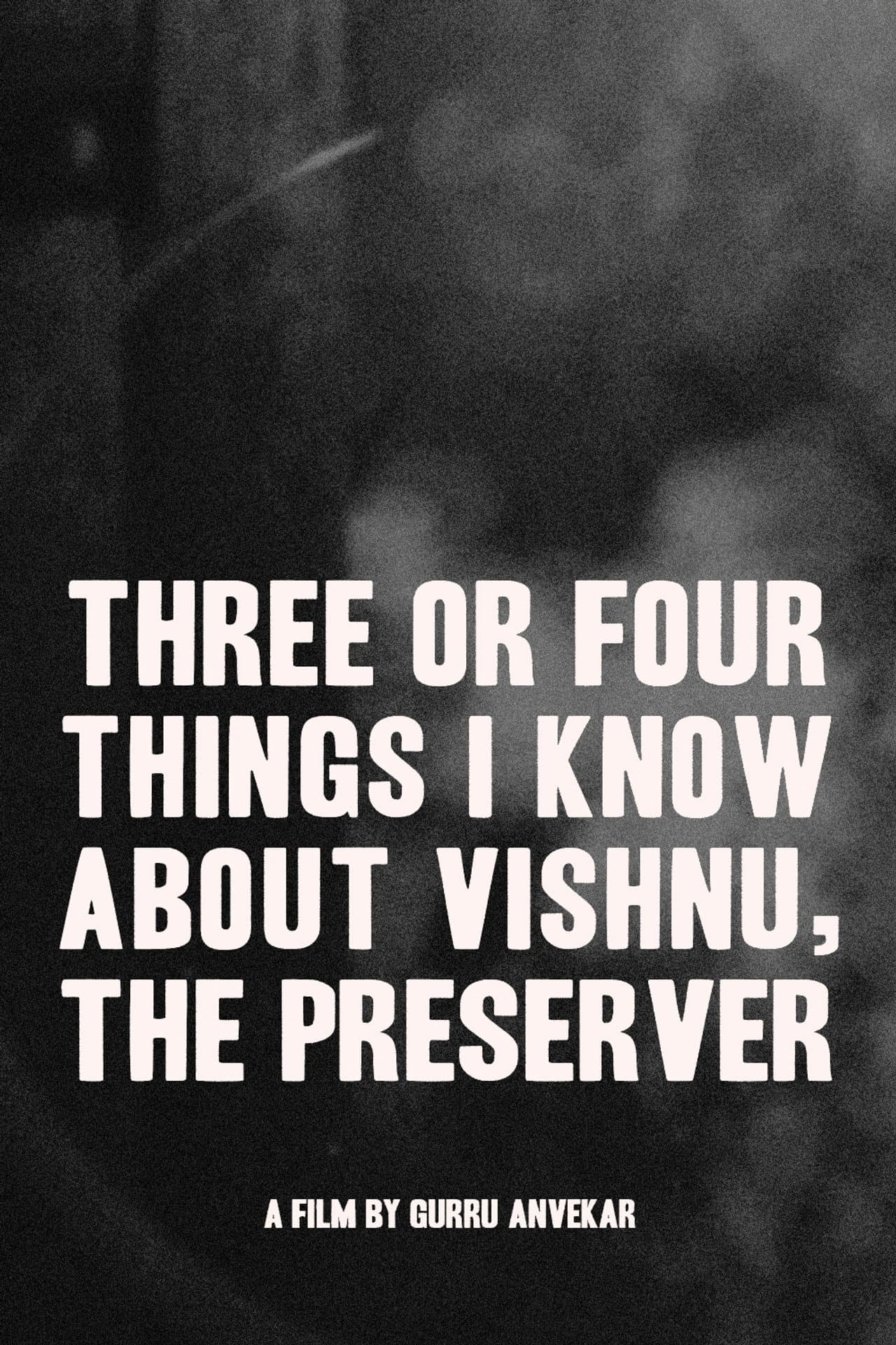 Three or Four Things I Know About Vishnu, The Preserver preview 2