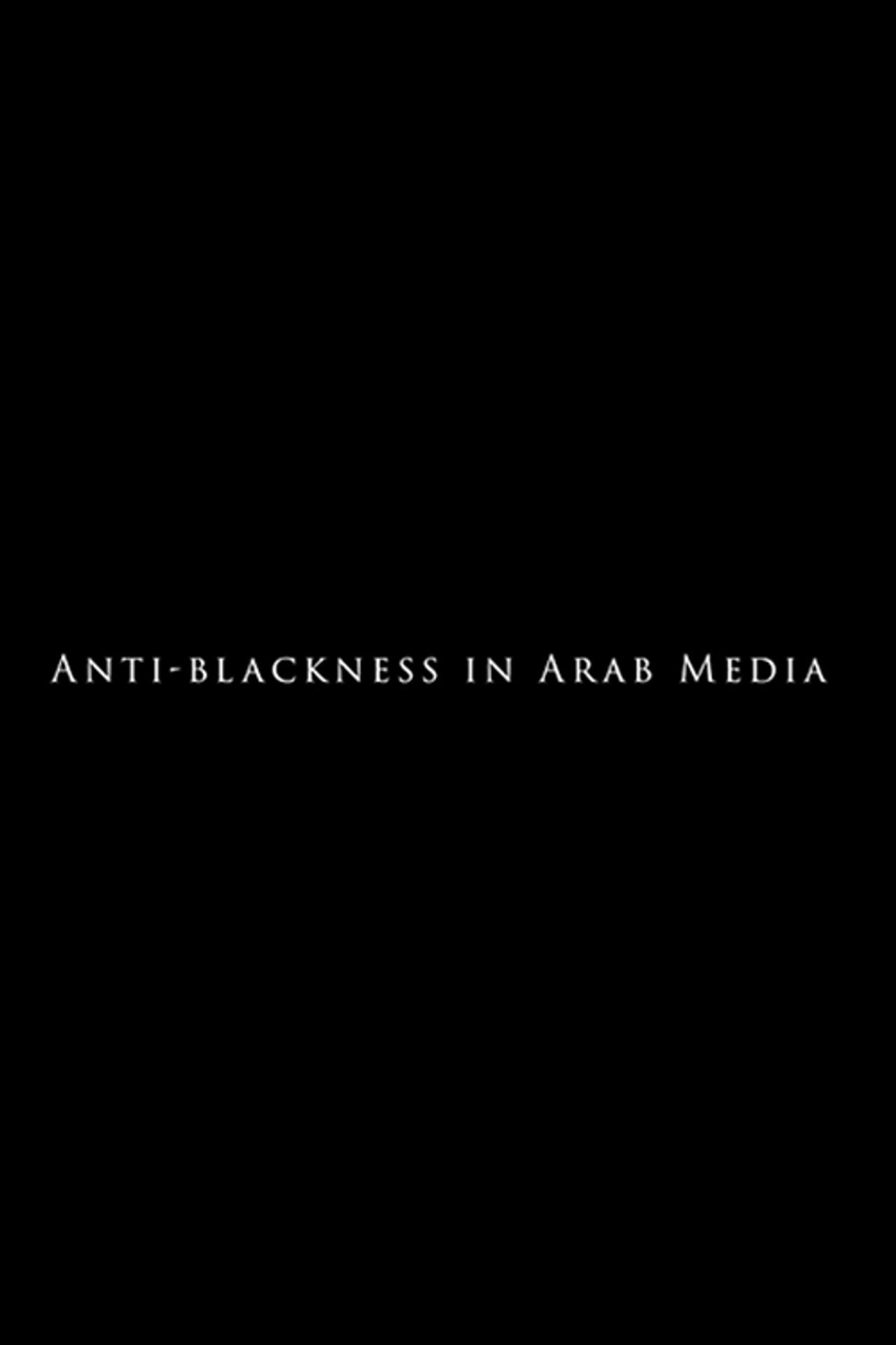 Anti-Blackness in Arab Media preview 1