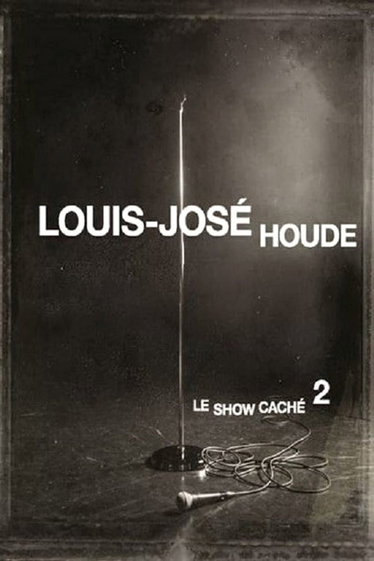 Louis-José Houde : Le show caché 2 preview 2