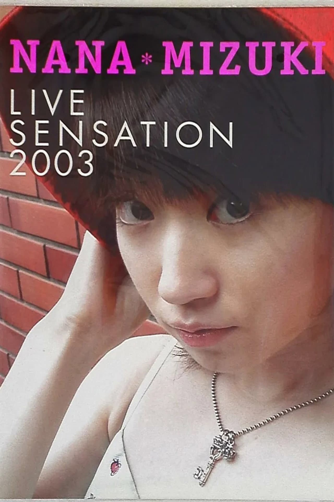 NANA MIZUKI LIVE SENSATION 2003 DOCUMENT preview 1