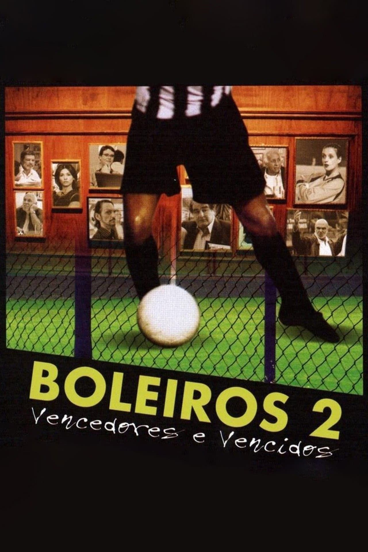 Boleiros 2: Vencedores e Vencidos preview 2