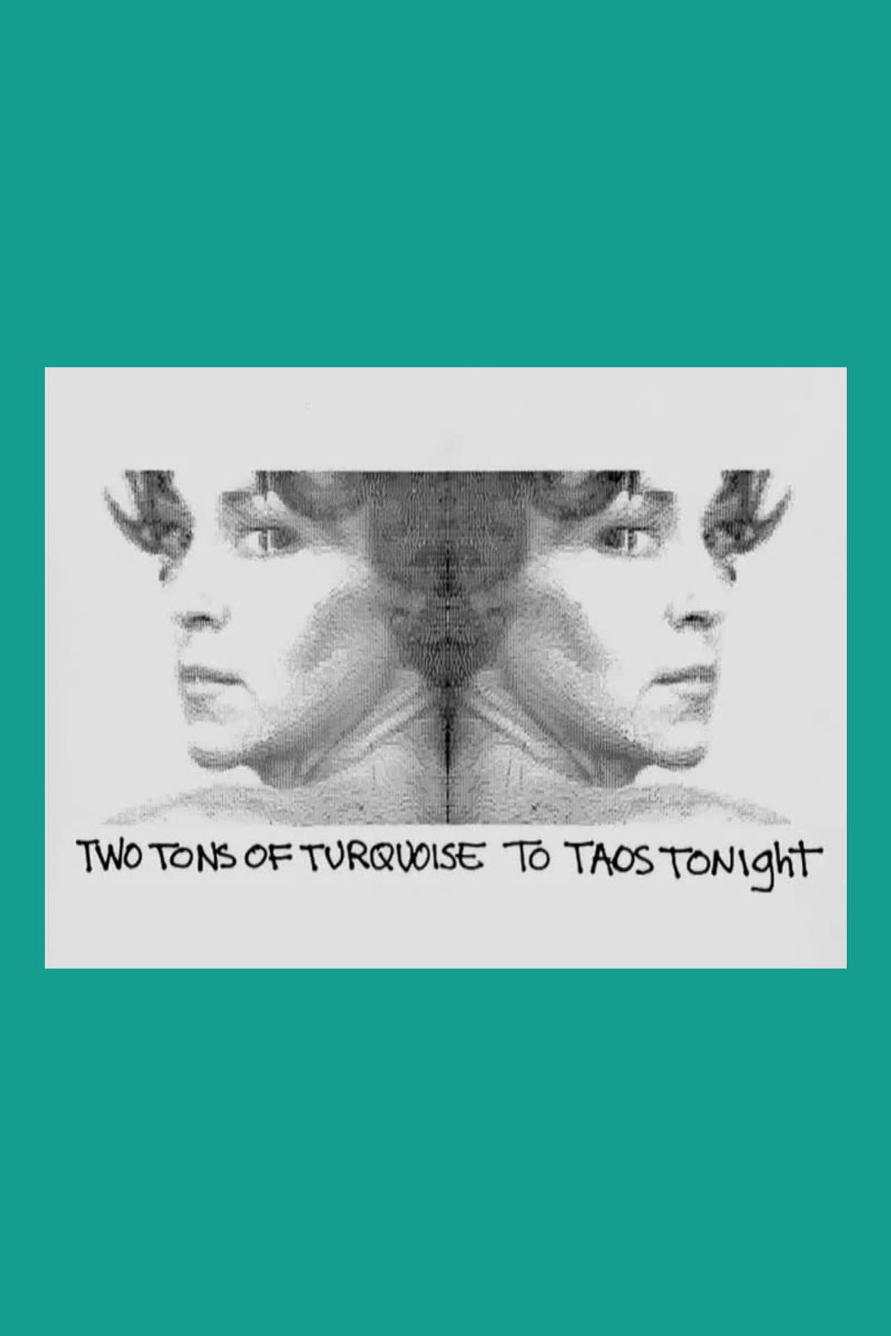 Two Tons of Turquoise to Taos Tonight preview 2