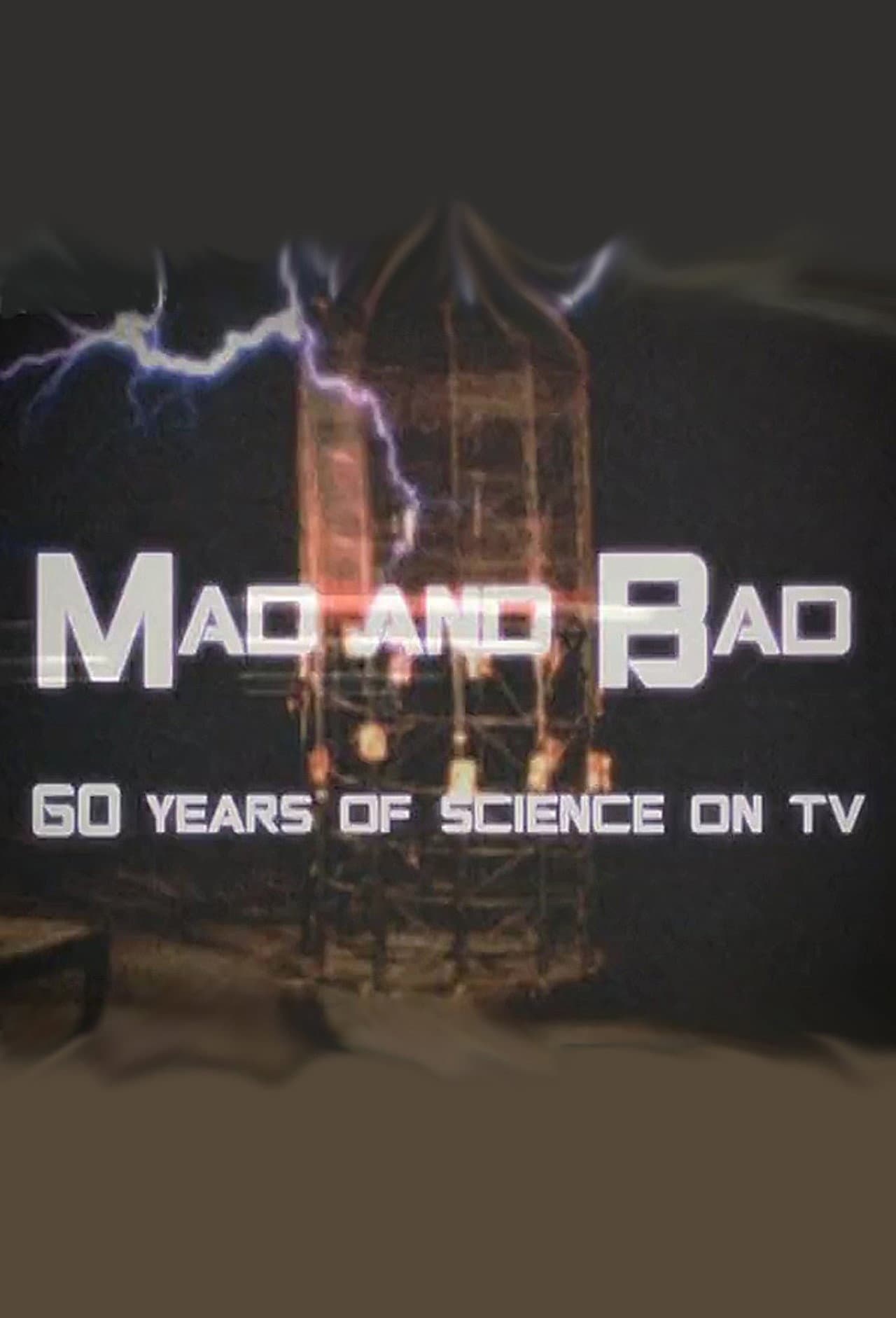 Mad and Bad: 60 Years of Science on TV preview 2