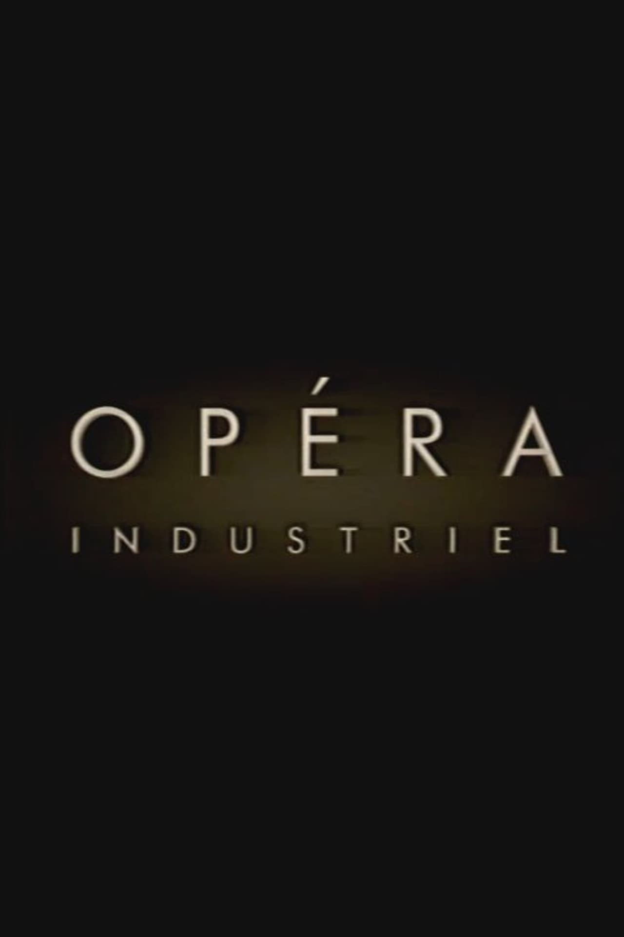 Opéra Industriel preview 1