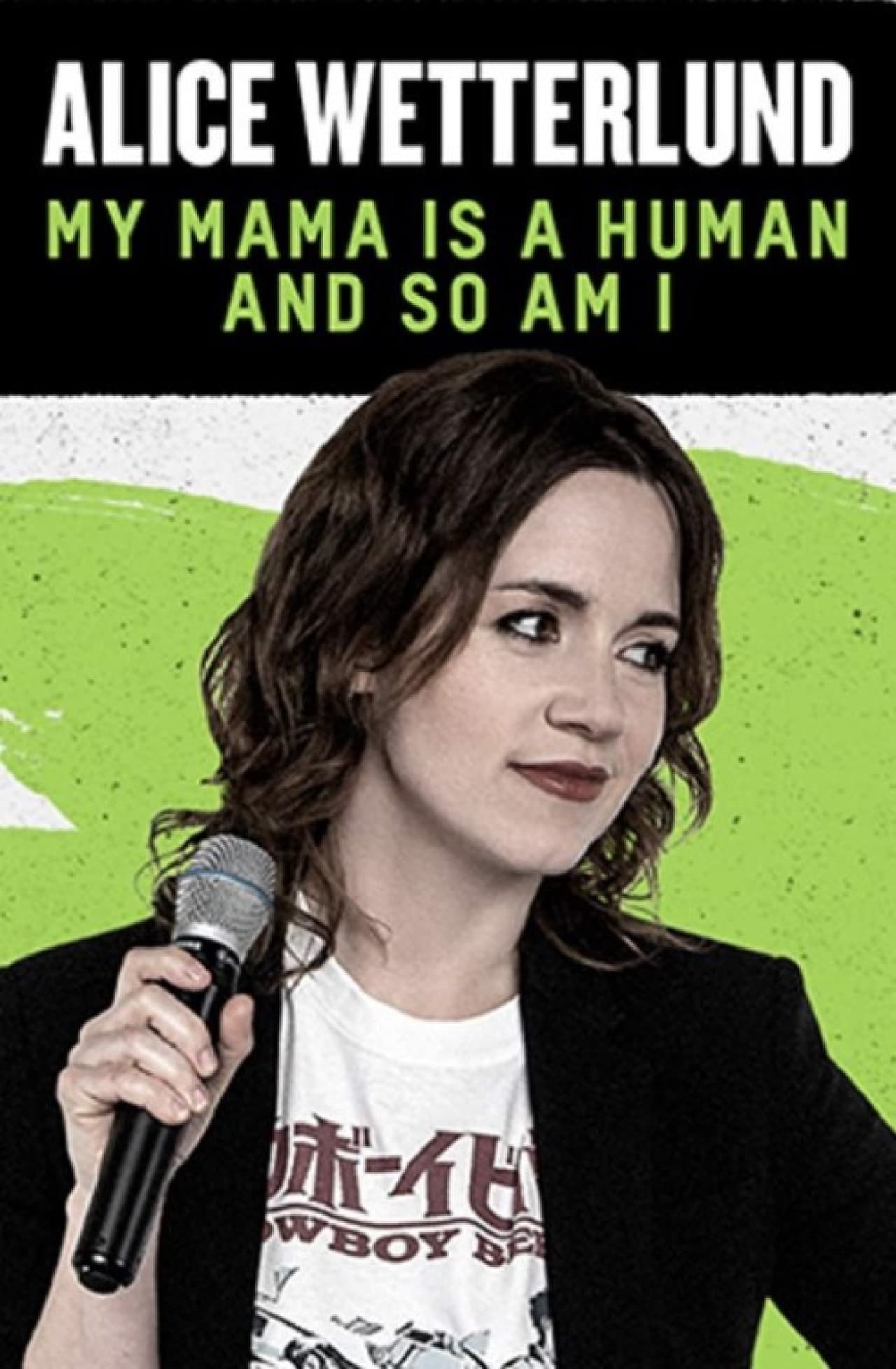 Alice Wetterlund: My Mama Is a Human and So Am I preview 1