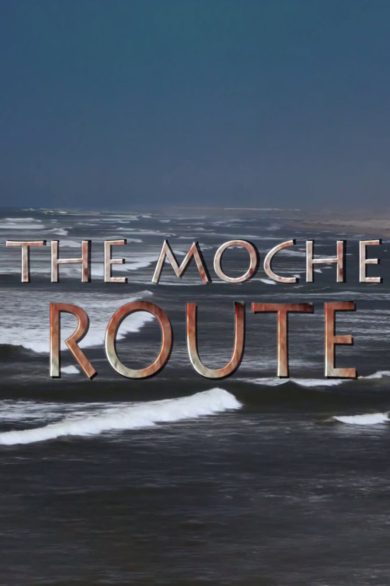The Moche Route preview 2