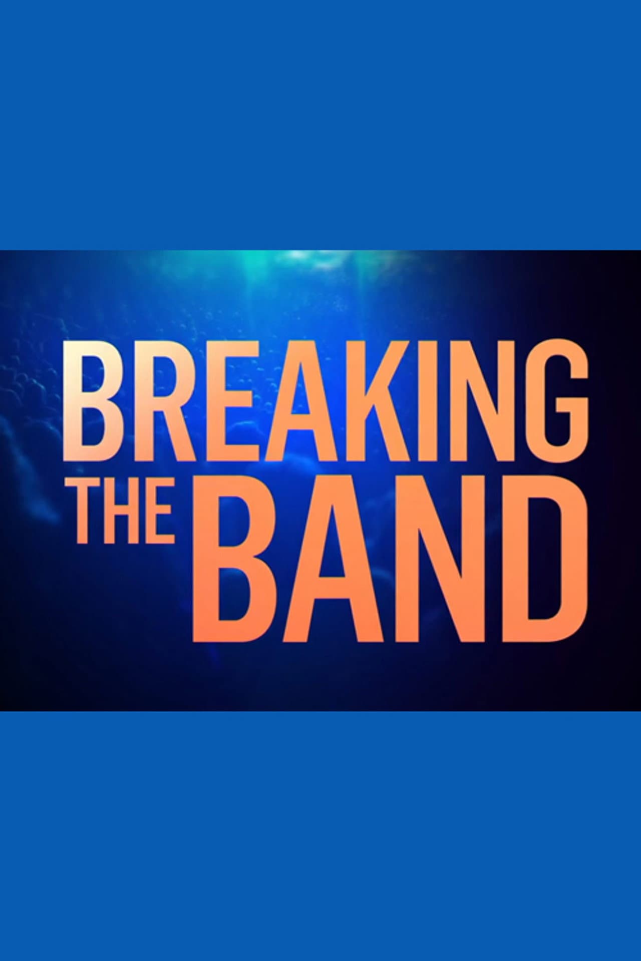 Breaking the Band preview 2