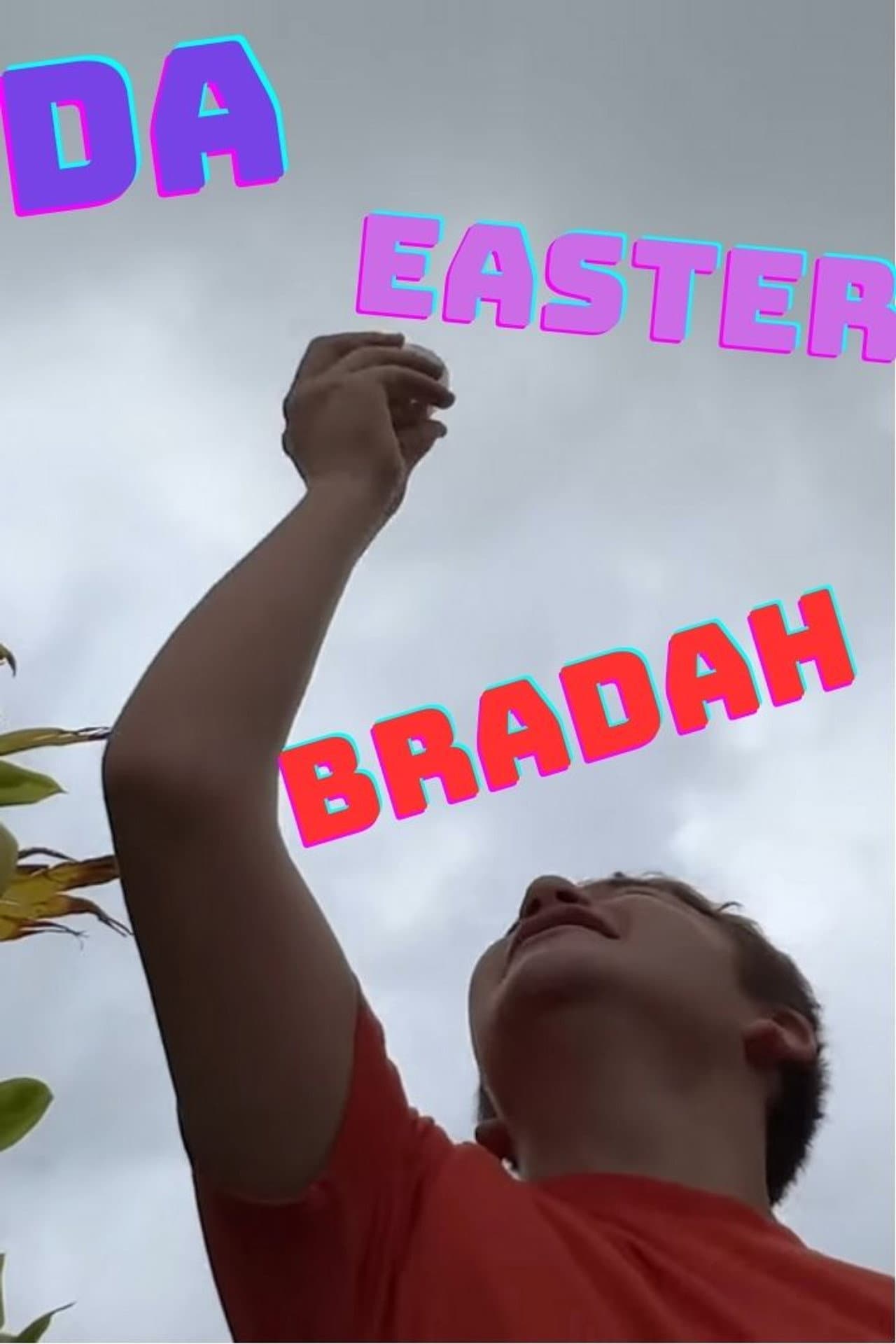 Da Easter Bradah preview 2