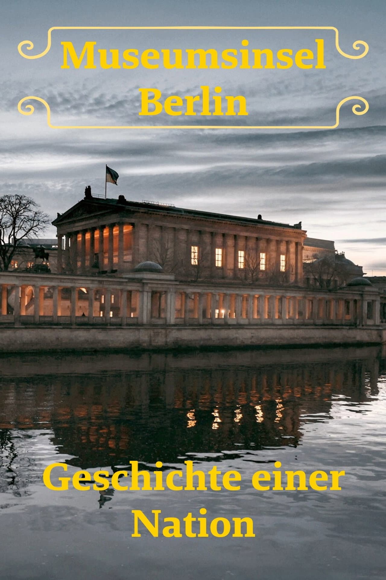 Museumsinsel Berlin - Geschichte einer Nation preview 2