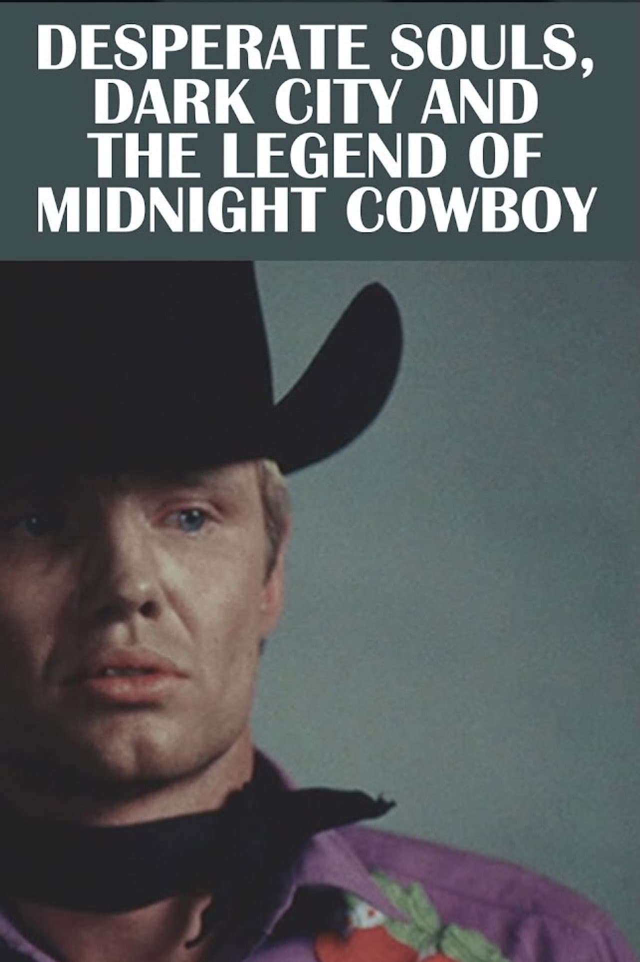 Desperate Souls, Dark City and the Legend of Midnight Cowboy preview 2