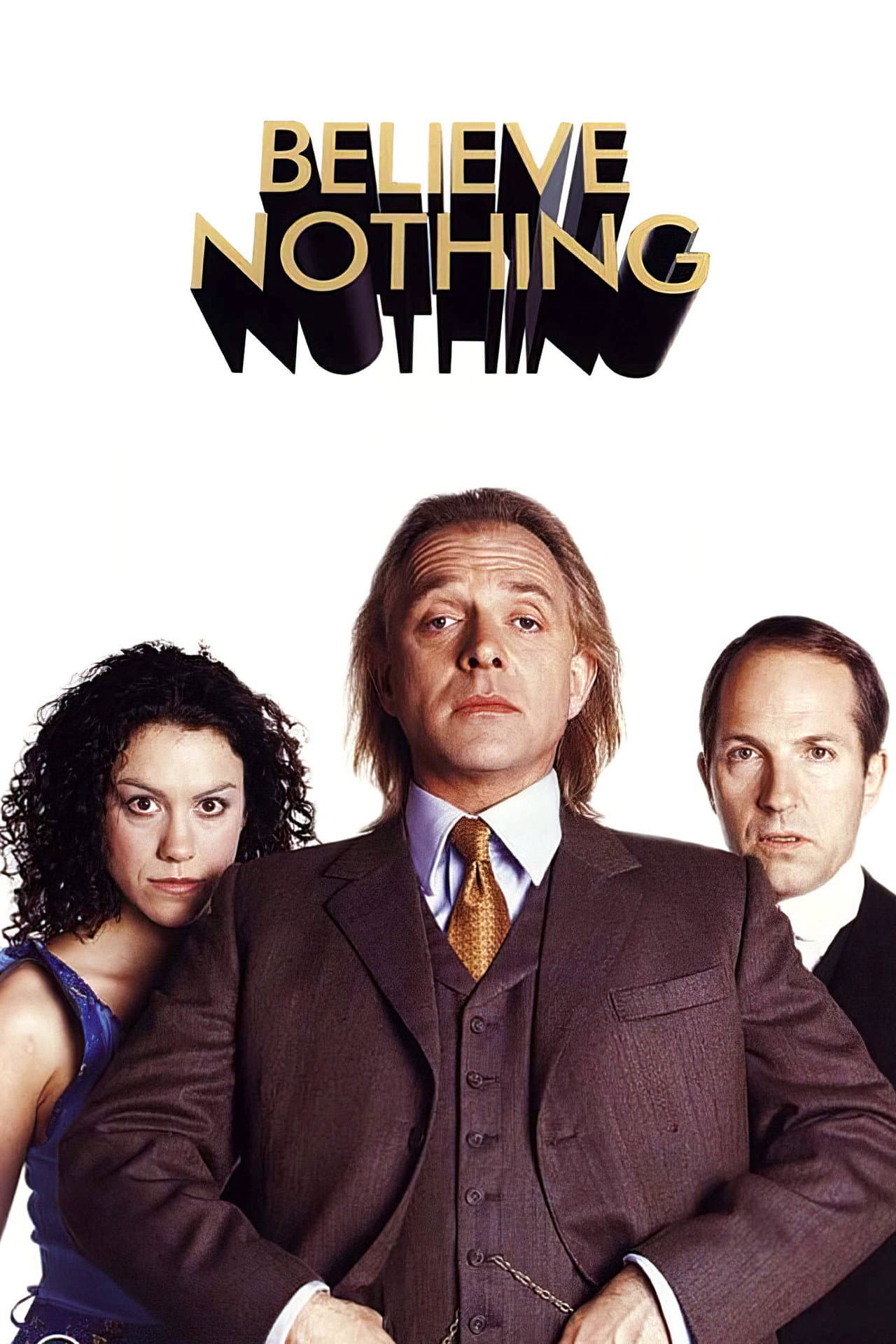 Believe Nothing preview 2